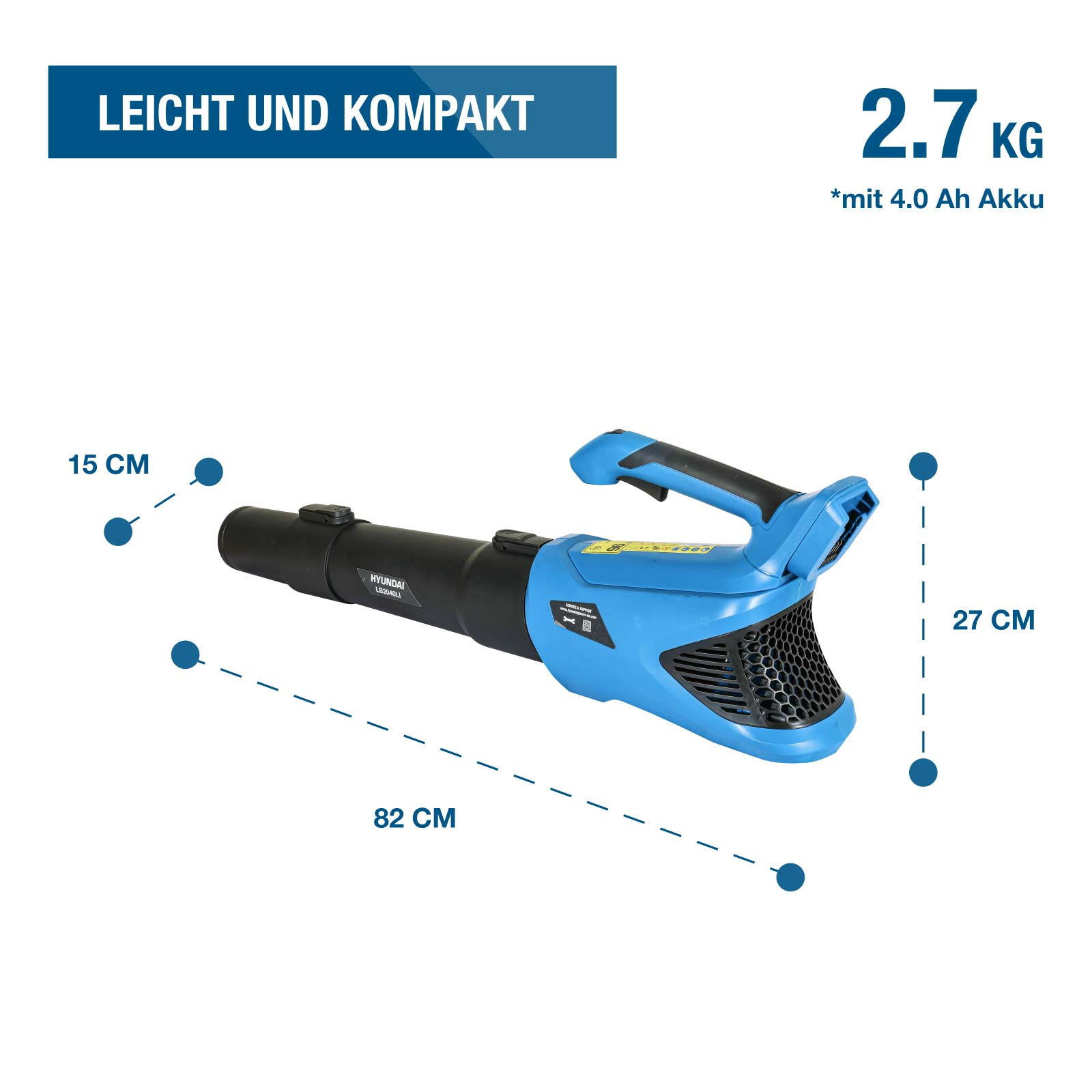 Blauer Hyundai Akku-Laubbläser mit Maßangaben: 82 cm lang, 27 cm hoch, 15 cm breit, 2.7 kg leicht.