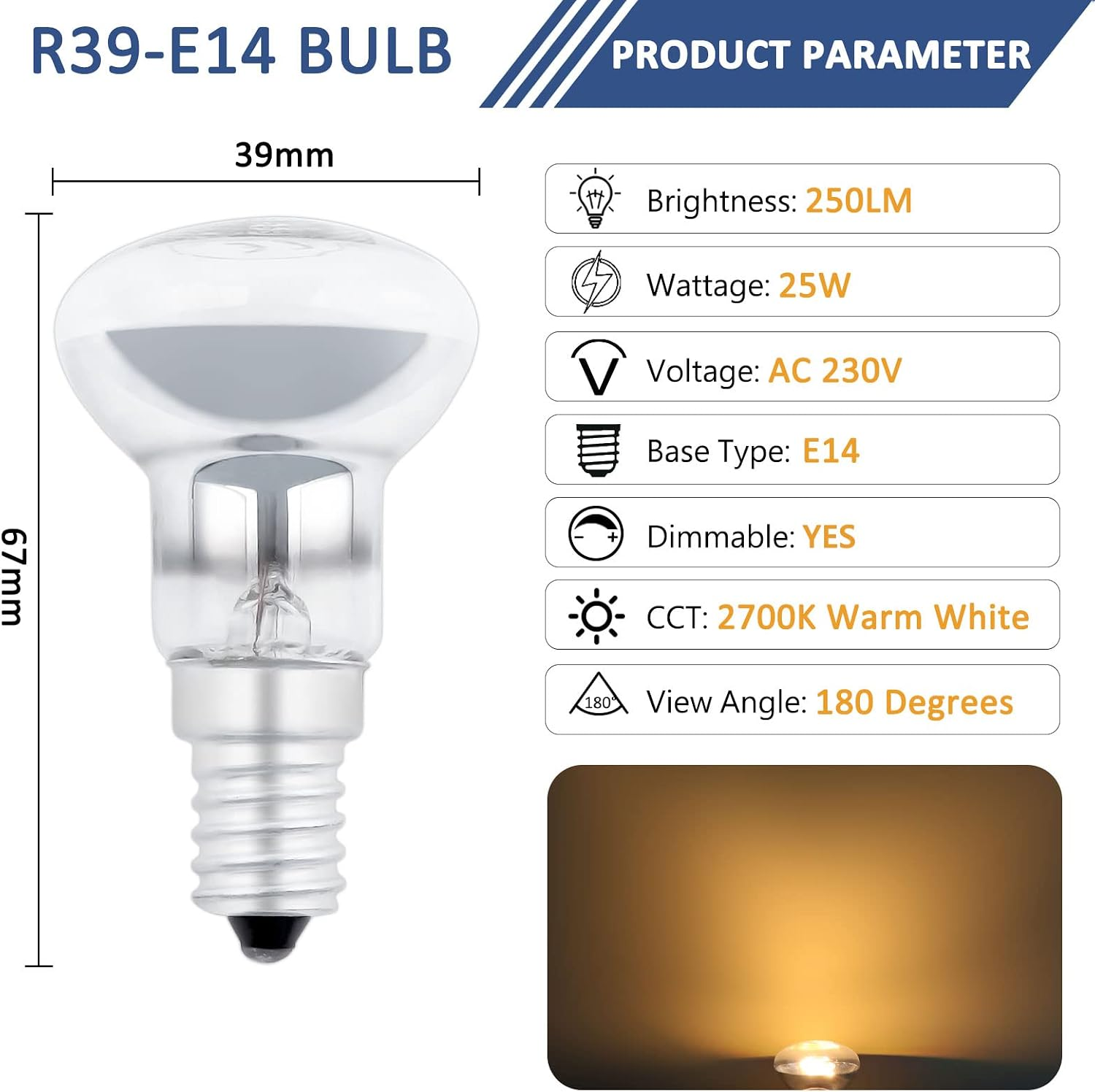Technische Daten für R39-E14 Glühbirne mit Abmessungen, 25W, 250LM, 2700K Warmweiß und beleuchtetem Foto.