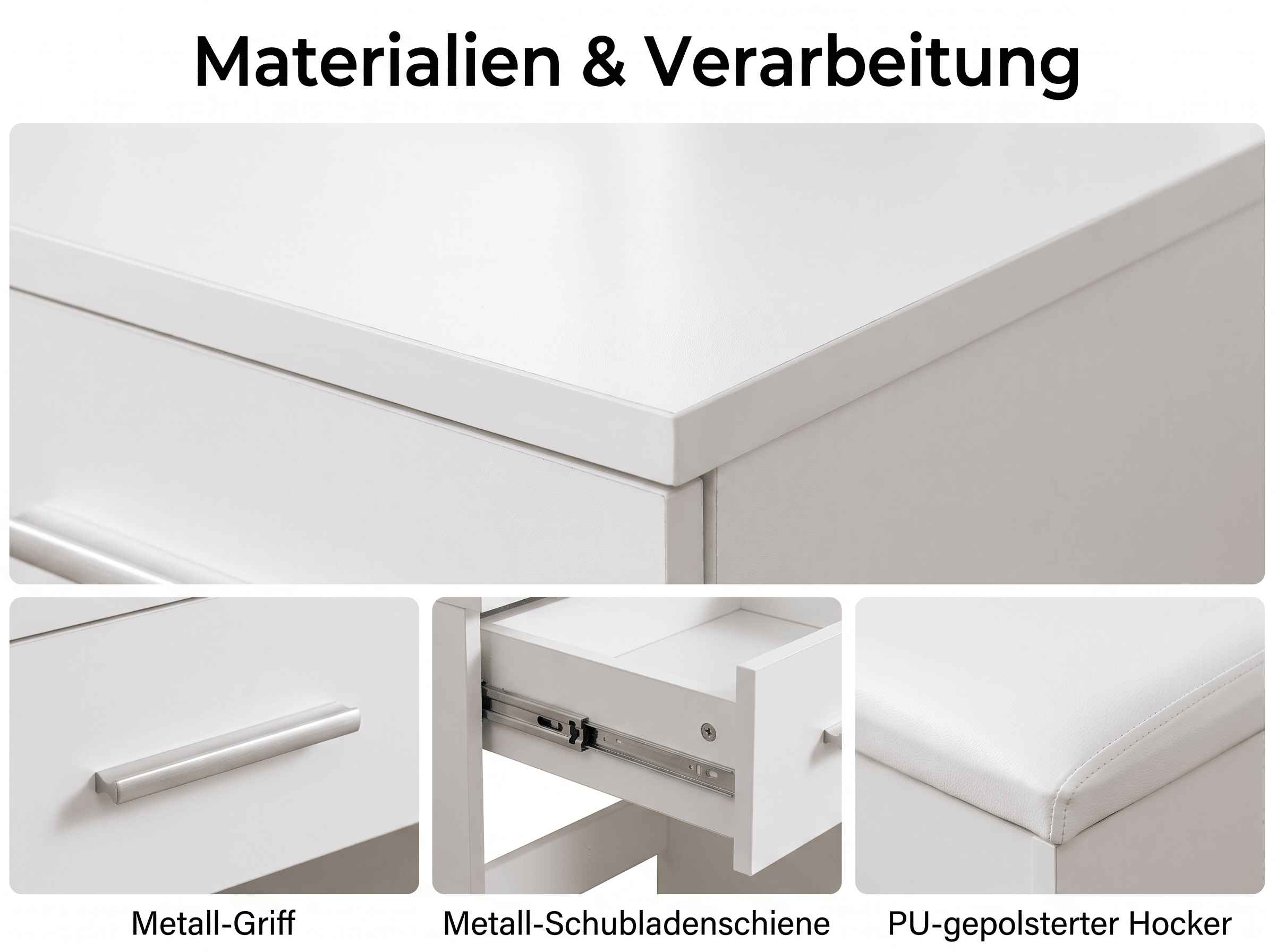 Details zu Materialien wie Metallgriff, Schubladenschiene und PU-gepolsterter Hocker an weißem Möbelstück.