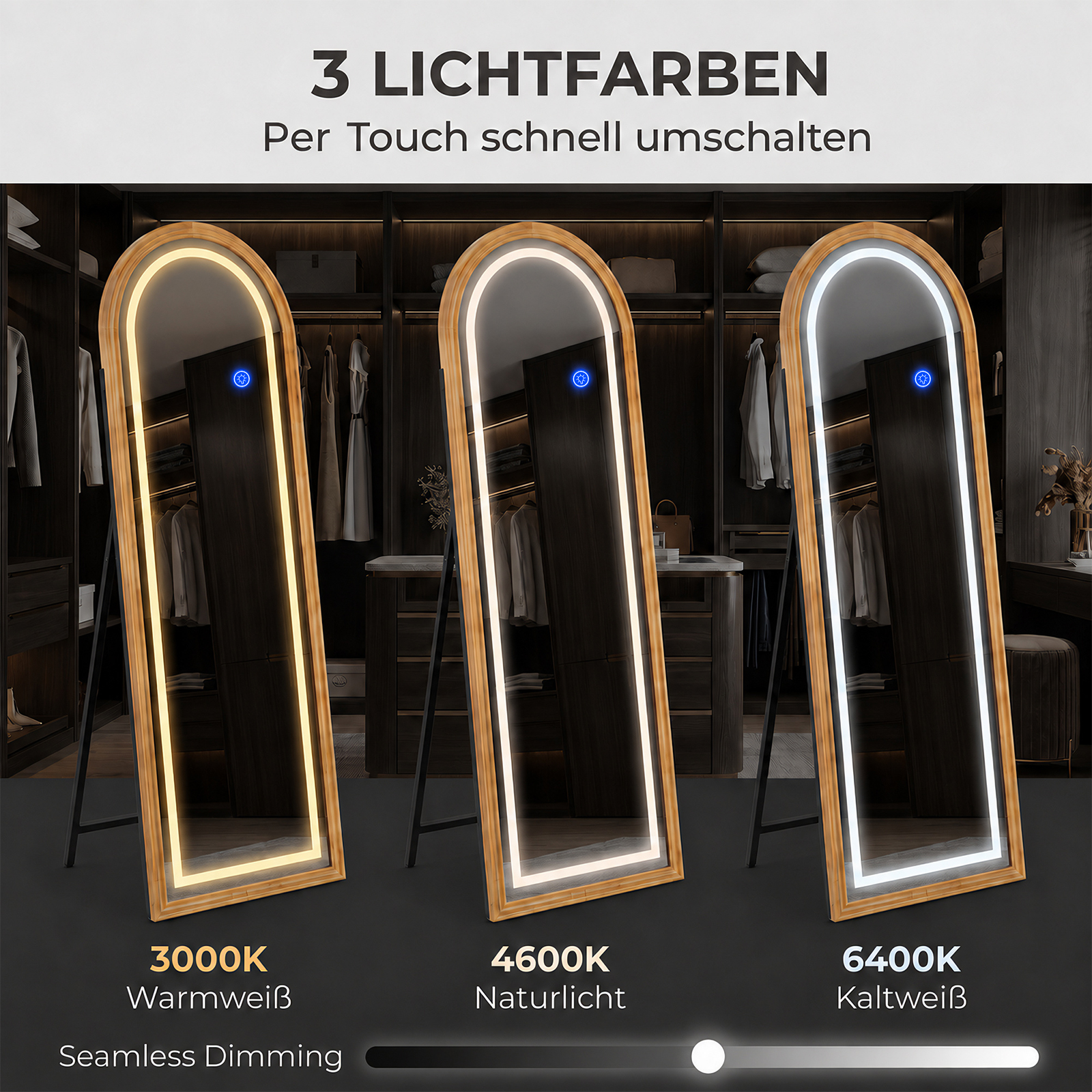 Drei gleiche Bogenstaenderiegelspiegel mit LED-Beleuchtung in drei Lichtfarben vor einem Kleiderschrank.