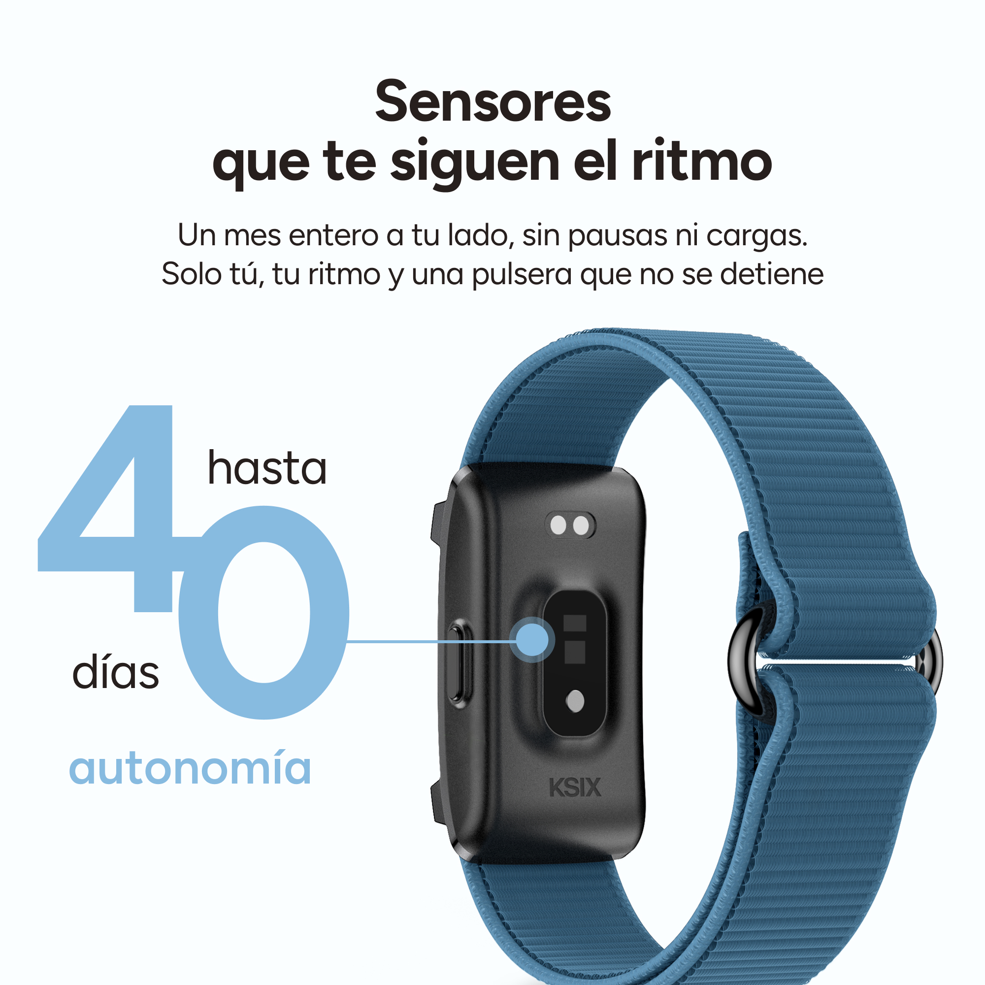 Parte trasera de smartwatch negro con sensores, correa de tela azul y texto sobre 40 días de batería.