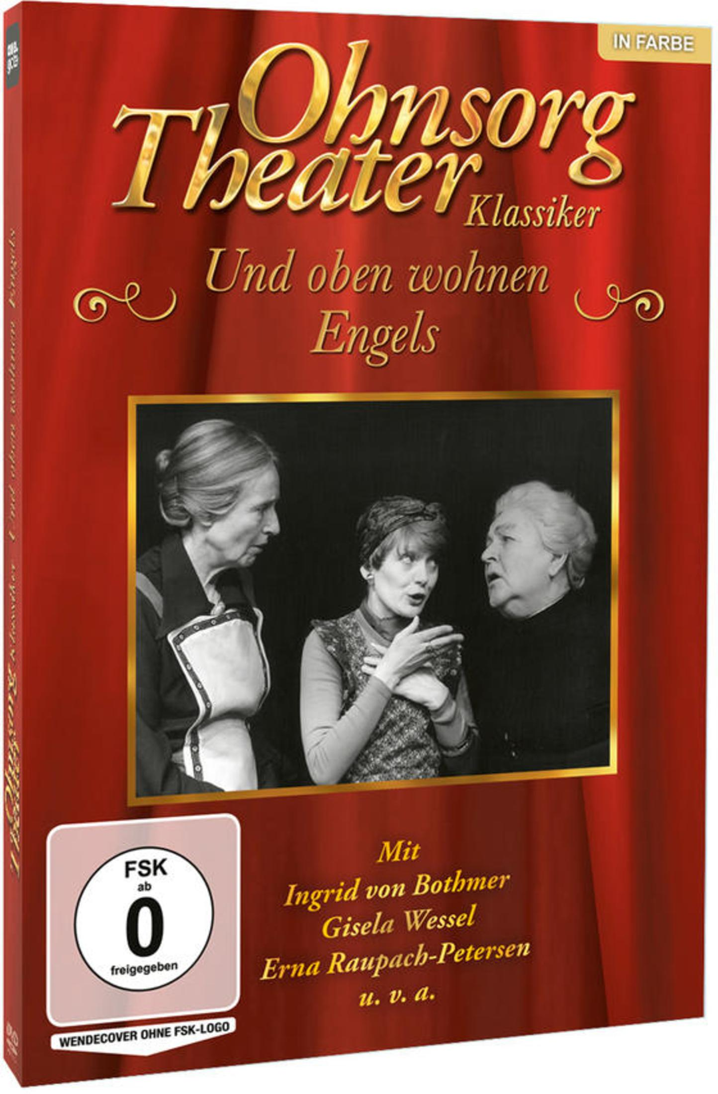 DVD-Cover des Ohnsorg Theater Klassikers 'Und oben wohnen Engels' mit drei Schauspielerinnen vor rotem Vorhang.