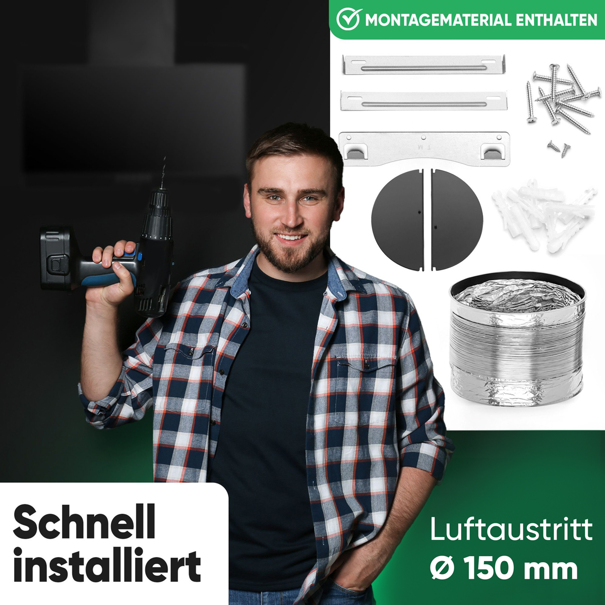Mann mit Bohrmaschine und daneben abgebildetes Montagematerial und Abluftschlauch.