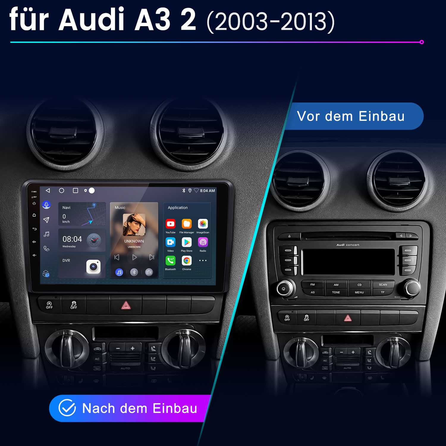 Vergleich Audi A3 2 Armaturenbrett vor und nach dem Einbau eines Touchscreen-Radios.
