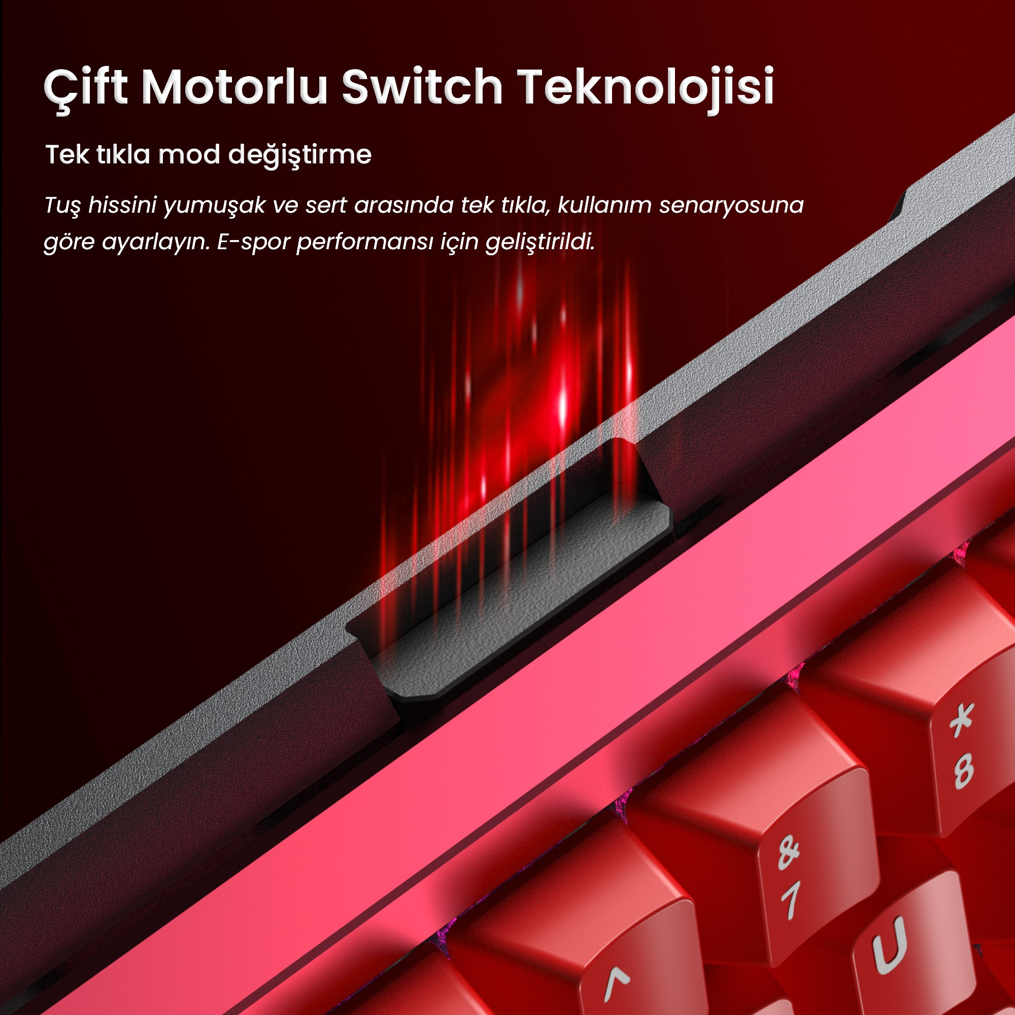 Çift motorlu switch teknolojisini tanıtan kırmızı klavyenin yakın plan görseli ve açıklayıcı metinler.