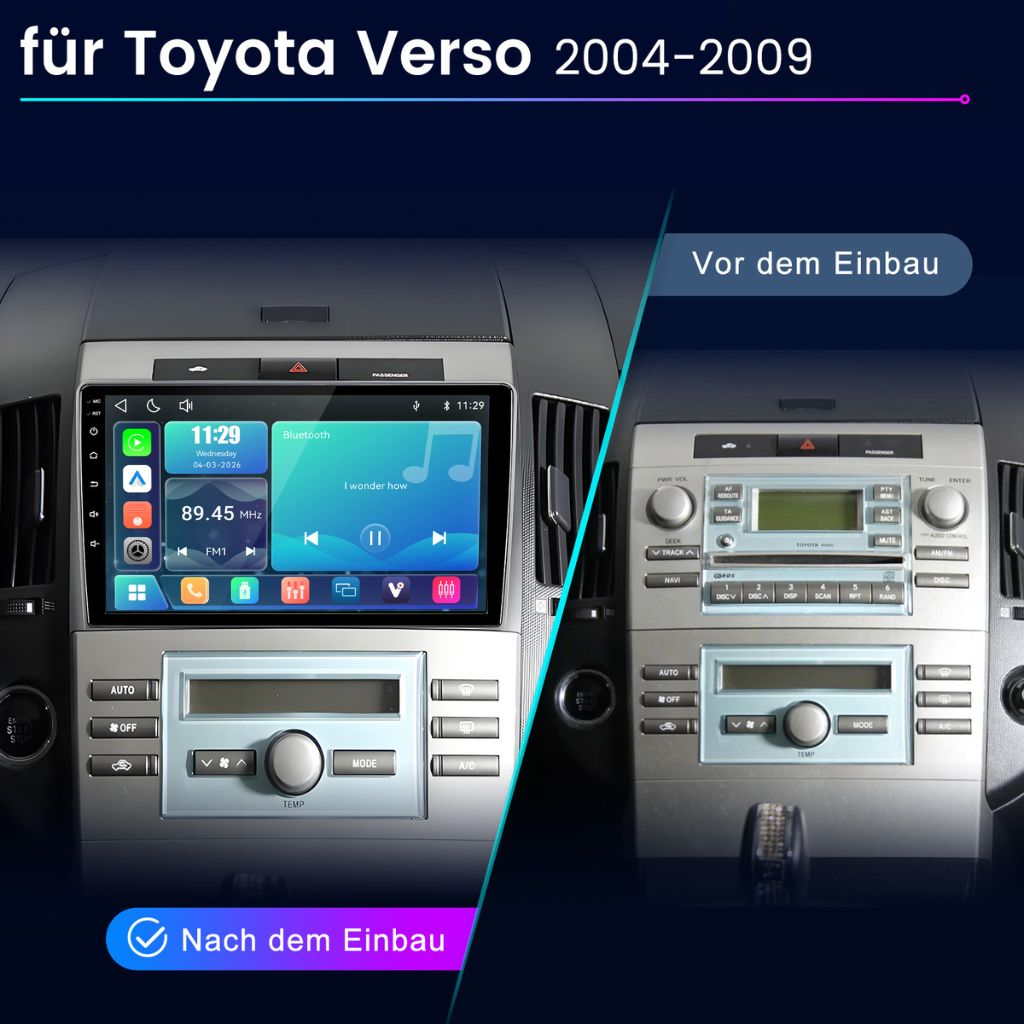 Vergleich des Toyota Verso 2004-2009 Armaturenbretts vor und nach dem Einbau eines modernen Touchscreen-Radios.