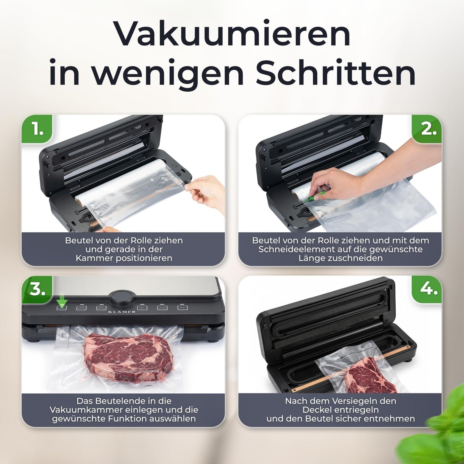 Vier Schritte zum Vakuumieren mit einem Gerät: Beutel einlegen, zuschneiden, Fleisch vakuumieren und entnehmen.