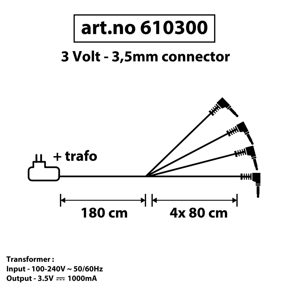 Diagram van een 3V voeding met 3,5mm aansluitingen, 180cm kabel en vier kabels van 80cm.