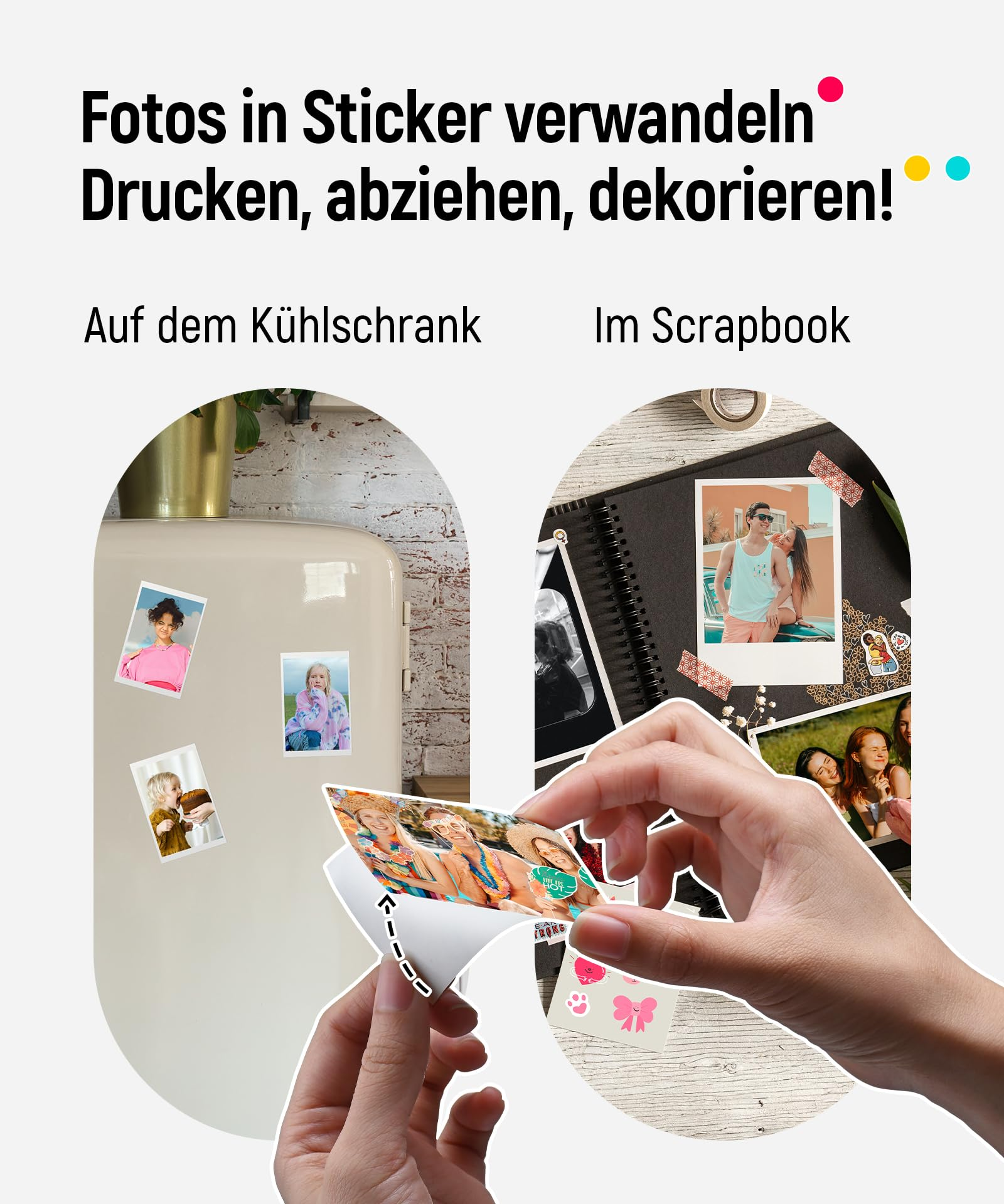 Fotos als Sticker drucken, auf dem Kühlschrank und im Scrapbook verwenden.