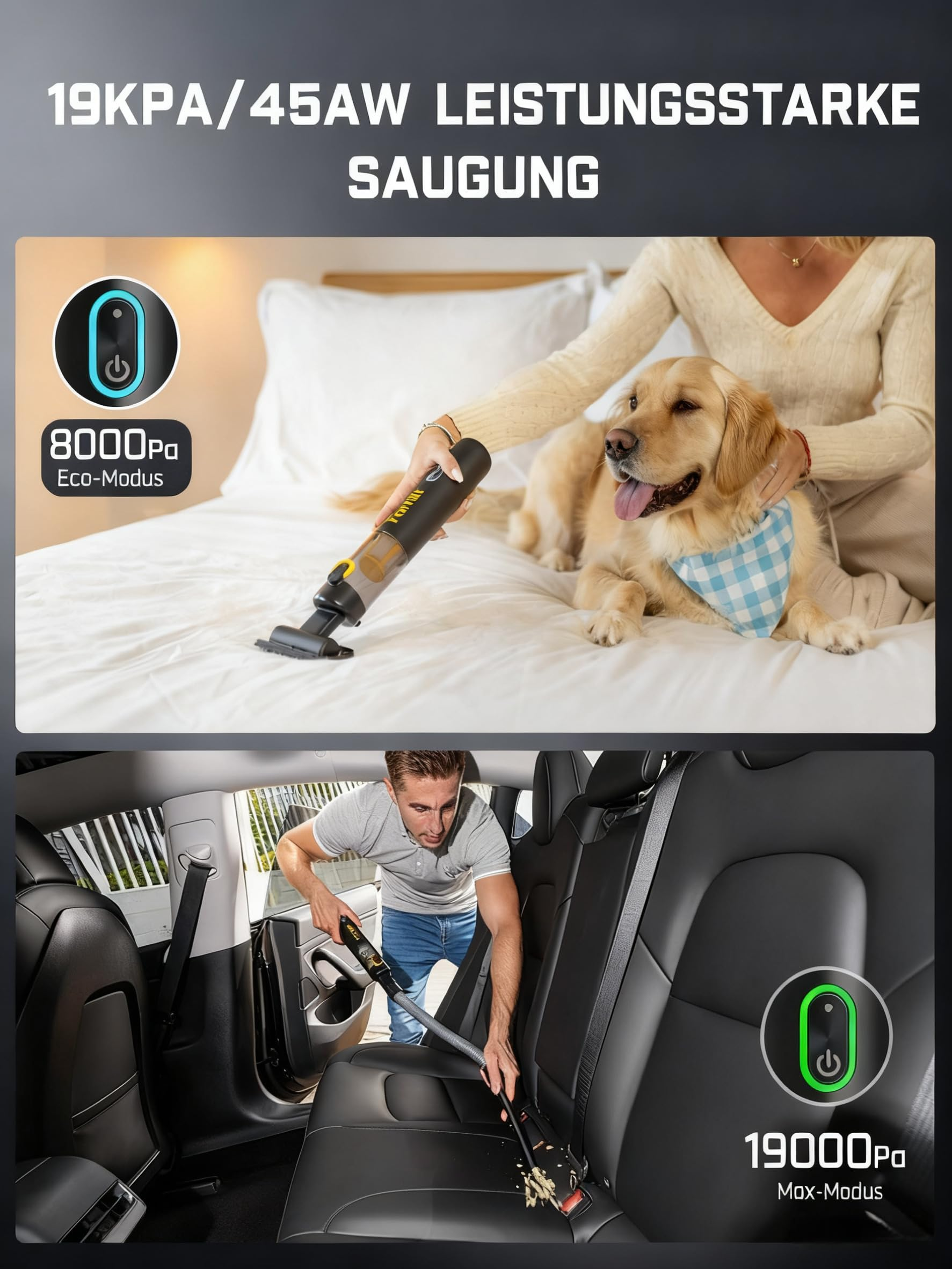 Aspirateur à main utilisé sur un lit avec chien et dans une voiture.