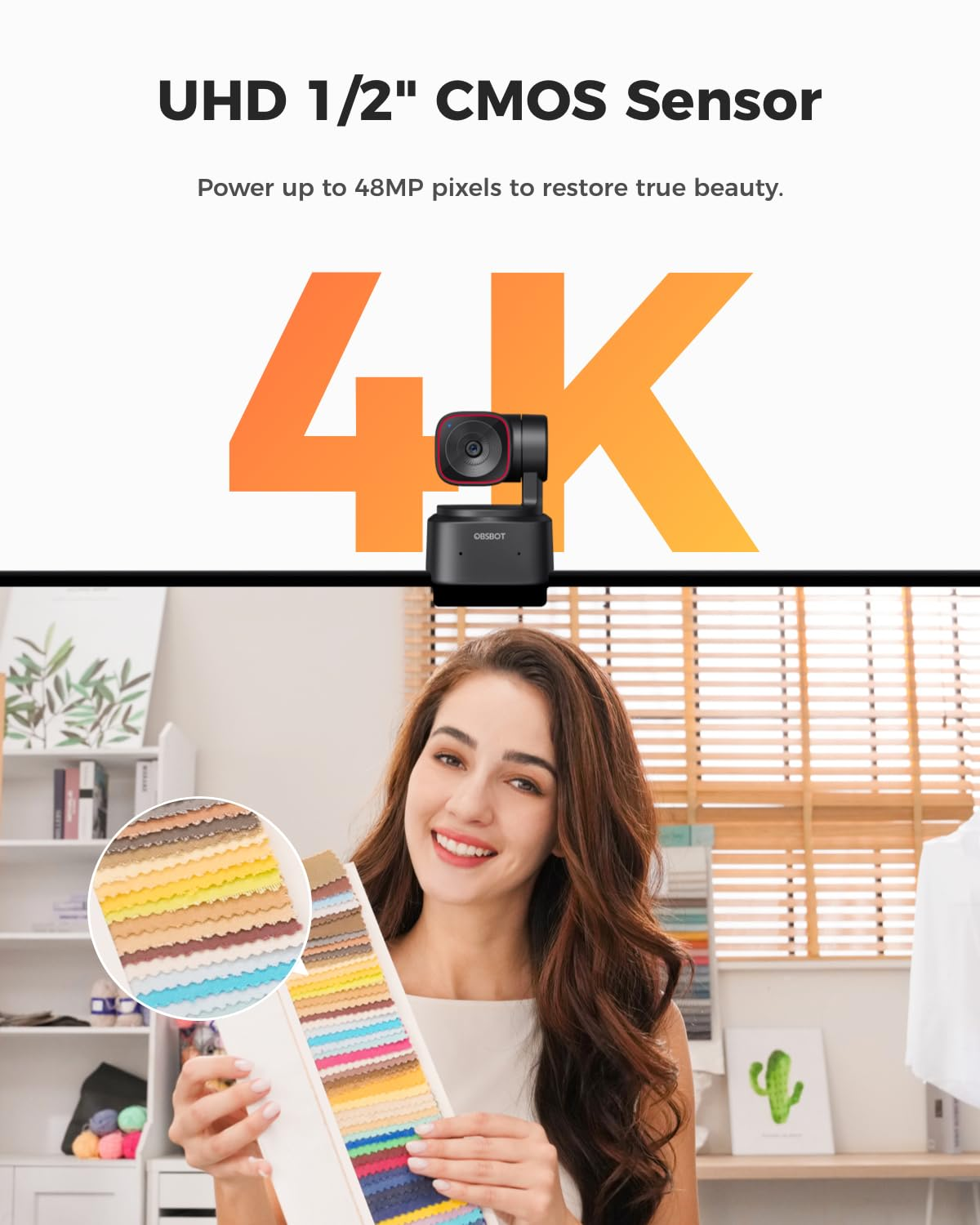 Una donna tiene campioni di tessuto sotto una telecamera Obsbot e la scritta 4K.