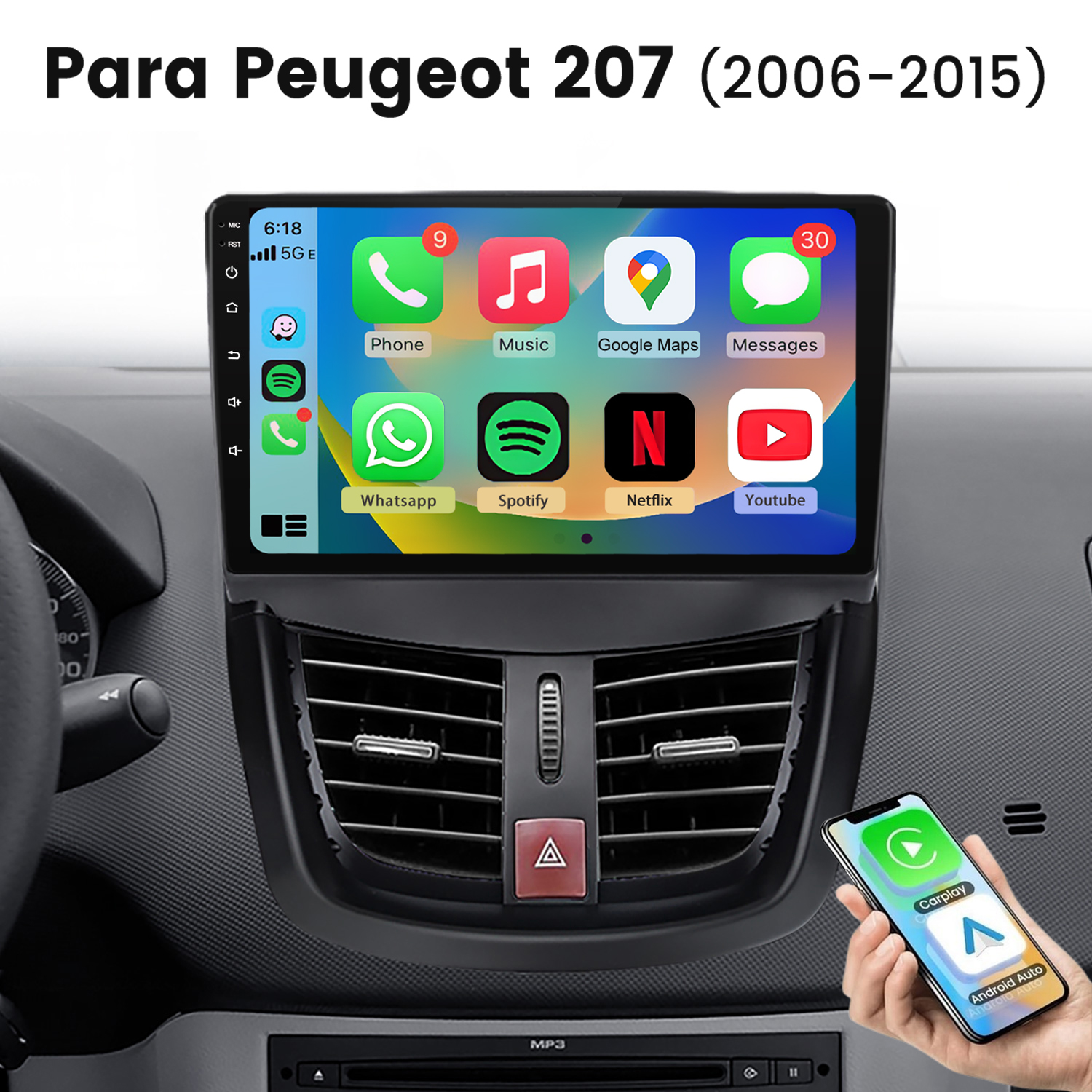 Un estéreo de coche con pantalla táctil e iconos de aplicaciones en un Peugeot 207, con un smartphone.