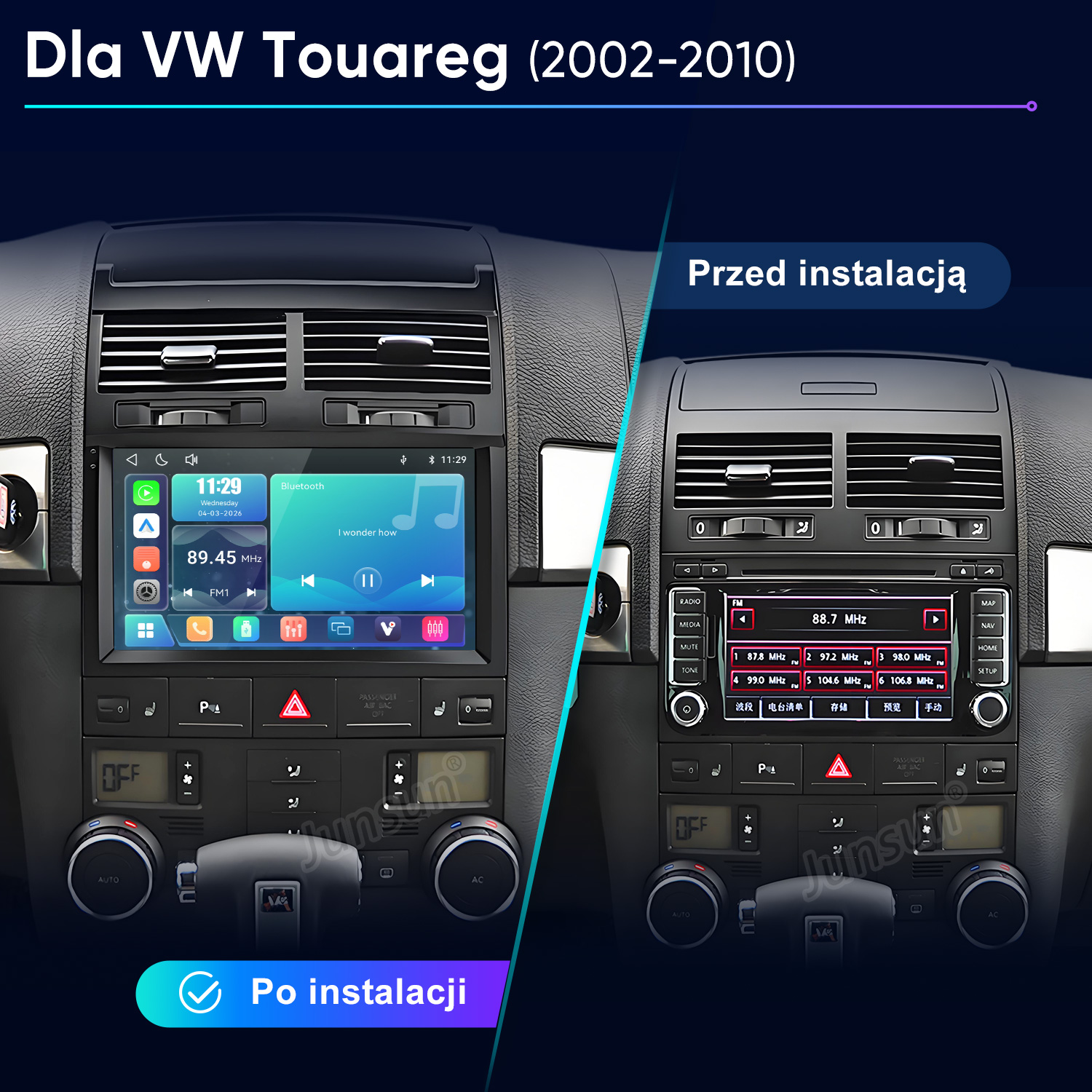 Porównanie deski rozdzielczej VW Touareg przed i po instalacji nowego ekranu dotykowego.