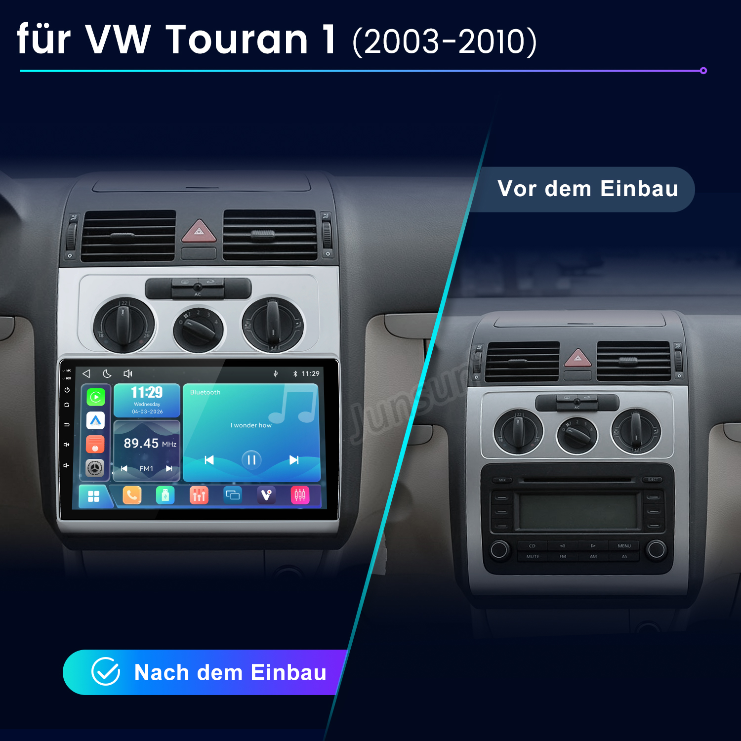 Vergleich des Armaturenbretts eines VW Touran vor und nach dem Einbau eines modernen Touchscreen-Radios.