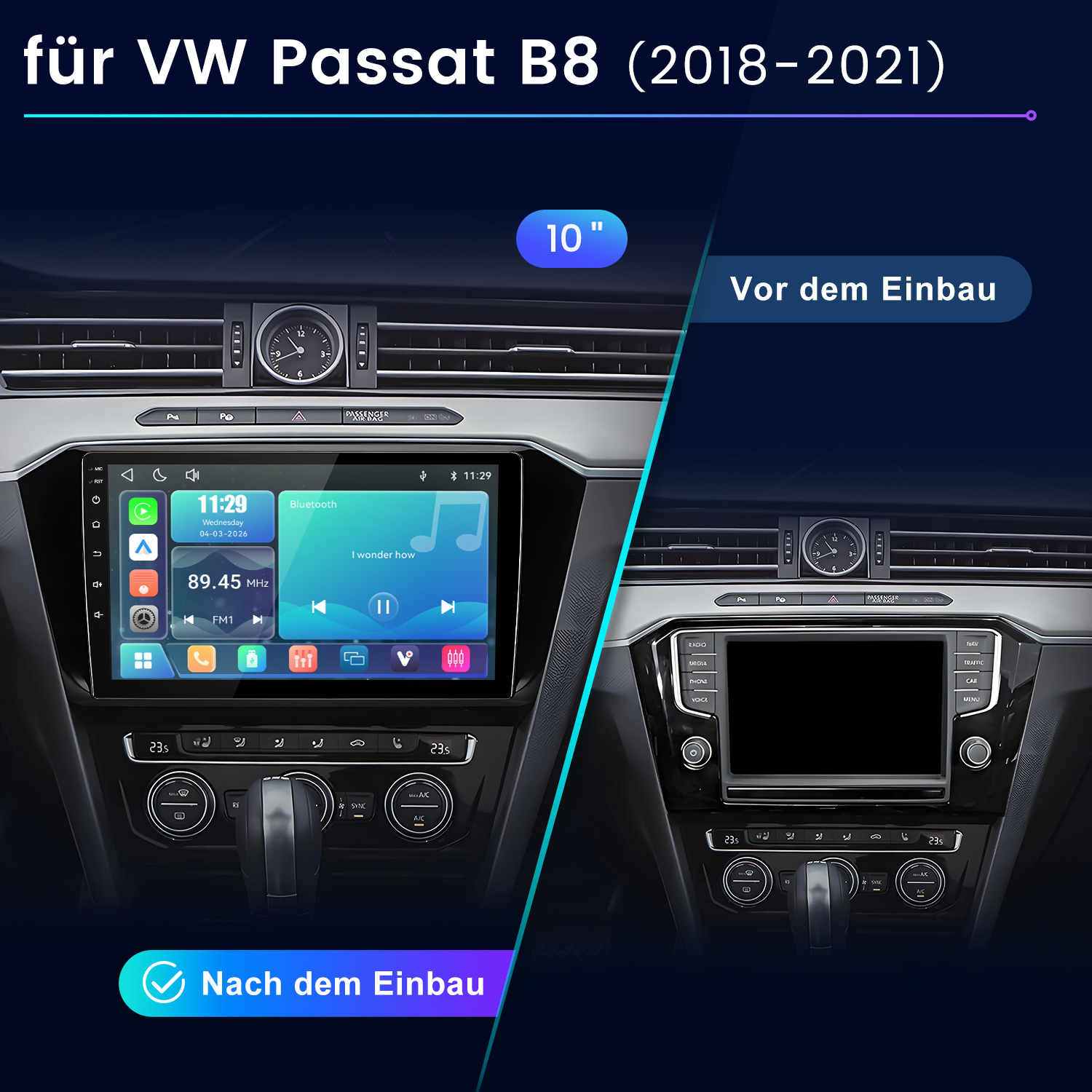 Vergleich des VW Passat B8 Armaturenbretts vor und nach dem Einbau eines 10-Zoll-Multimediasystems.