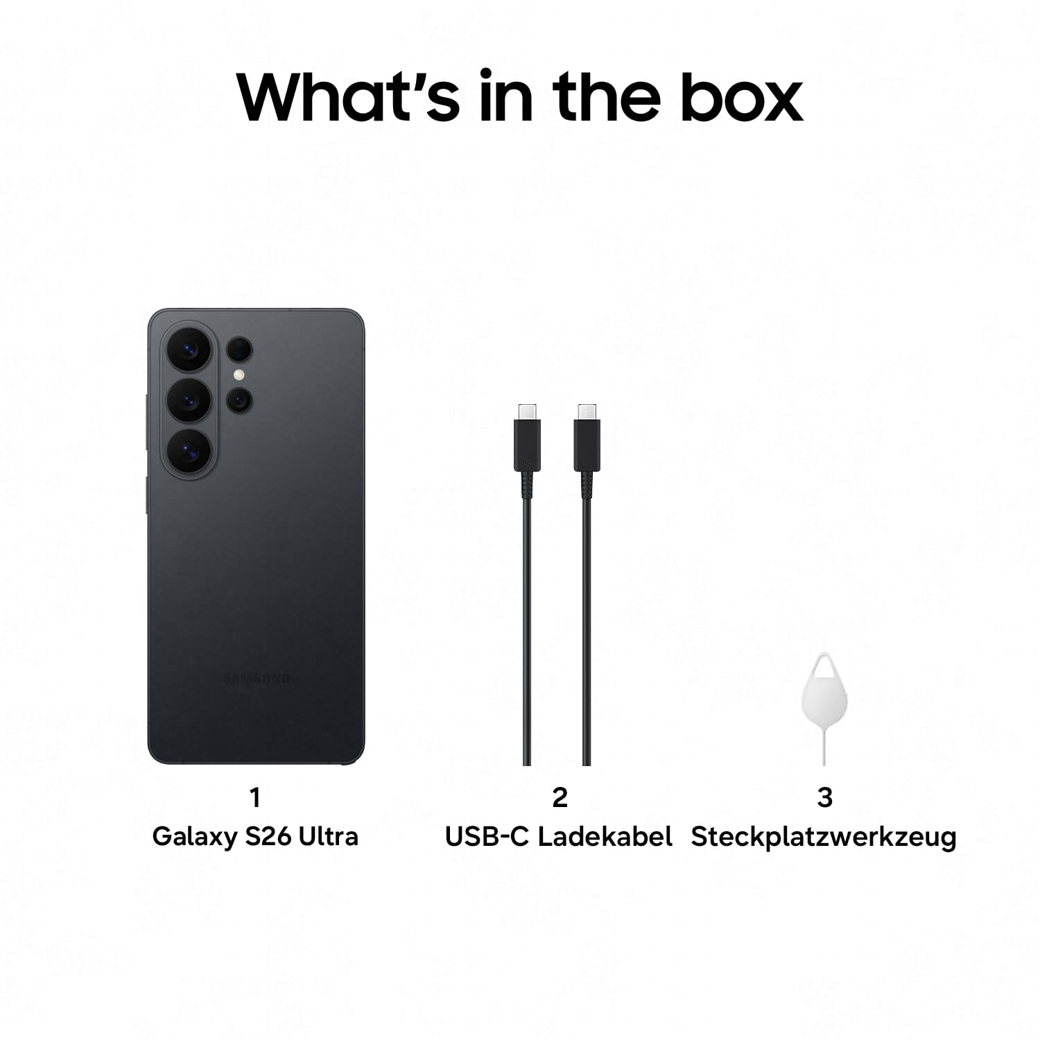 Was in der Box ist: Galaxy S26 Ultra, USB-C-Kabel und SIM-Nadel.