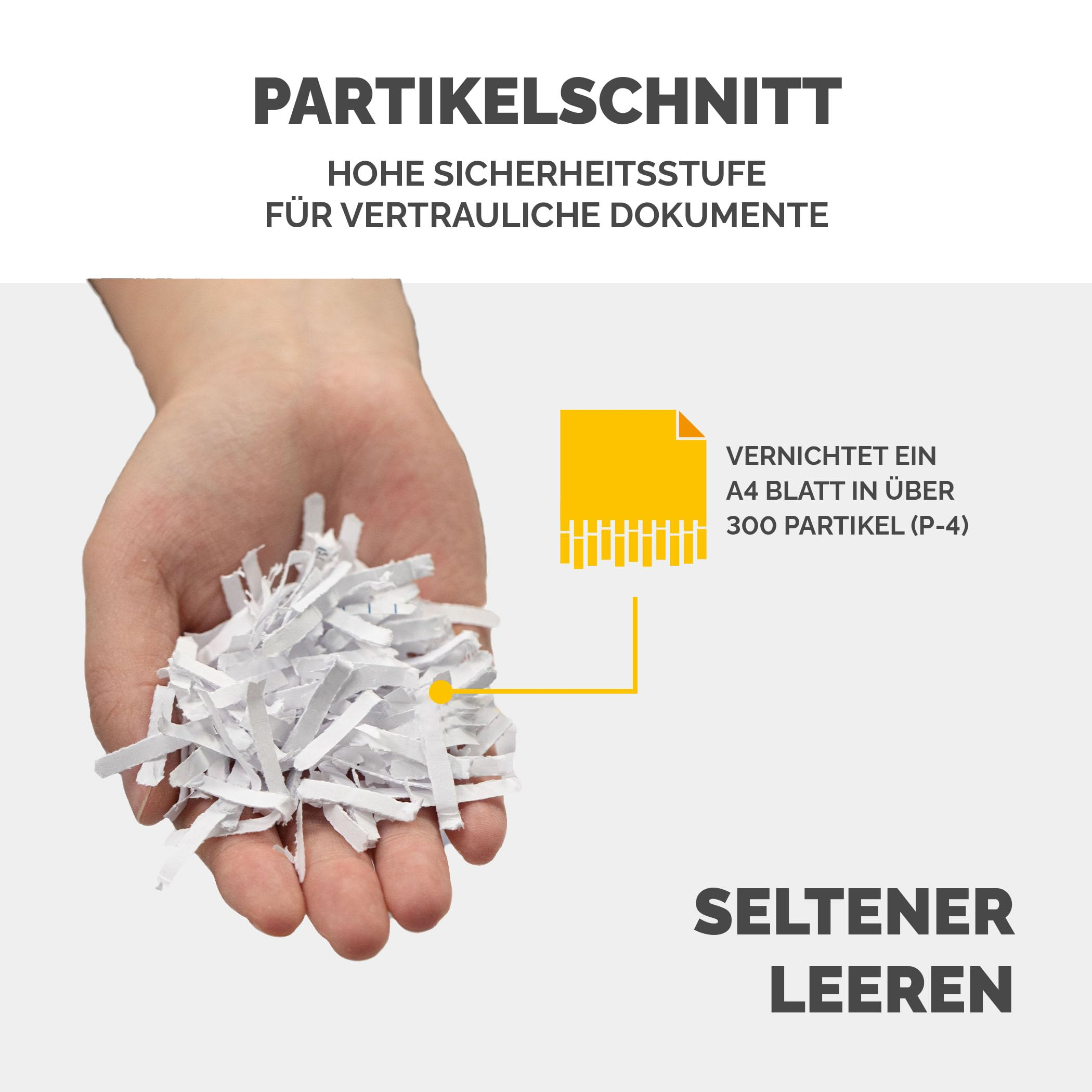 Eine Hand hält zerkleinerte Papierstreifen, mit Text zur Partikelschnitt-Sicherheit und dem Leeren des Behälters.