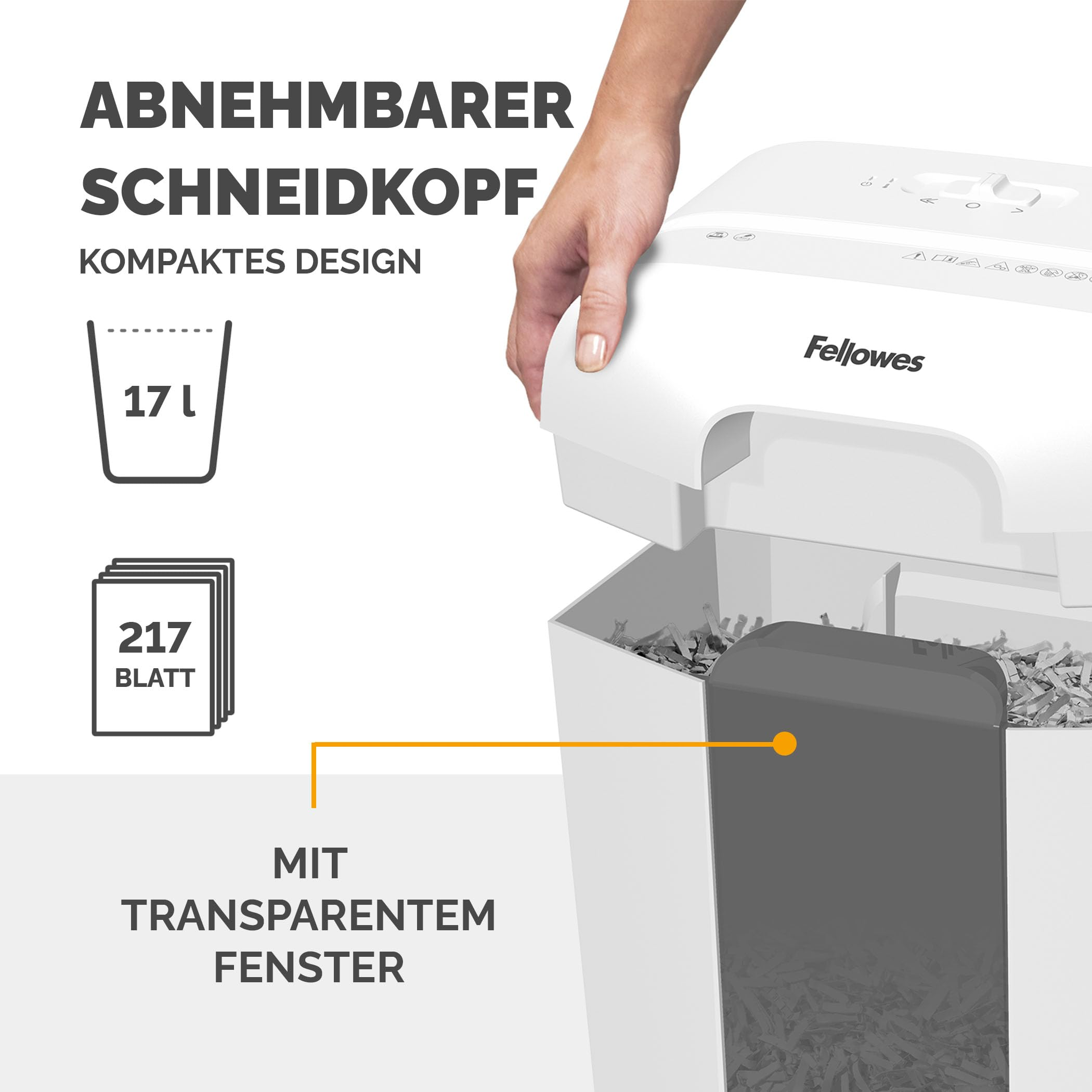 Hand hebt den weißen Schneidkopf eines Fellowes Aktenvernichters mit 17L Behälter und Sichtfenster ab.