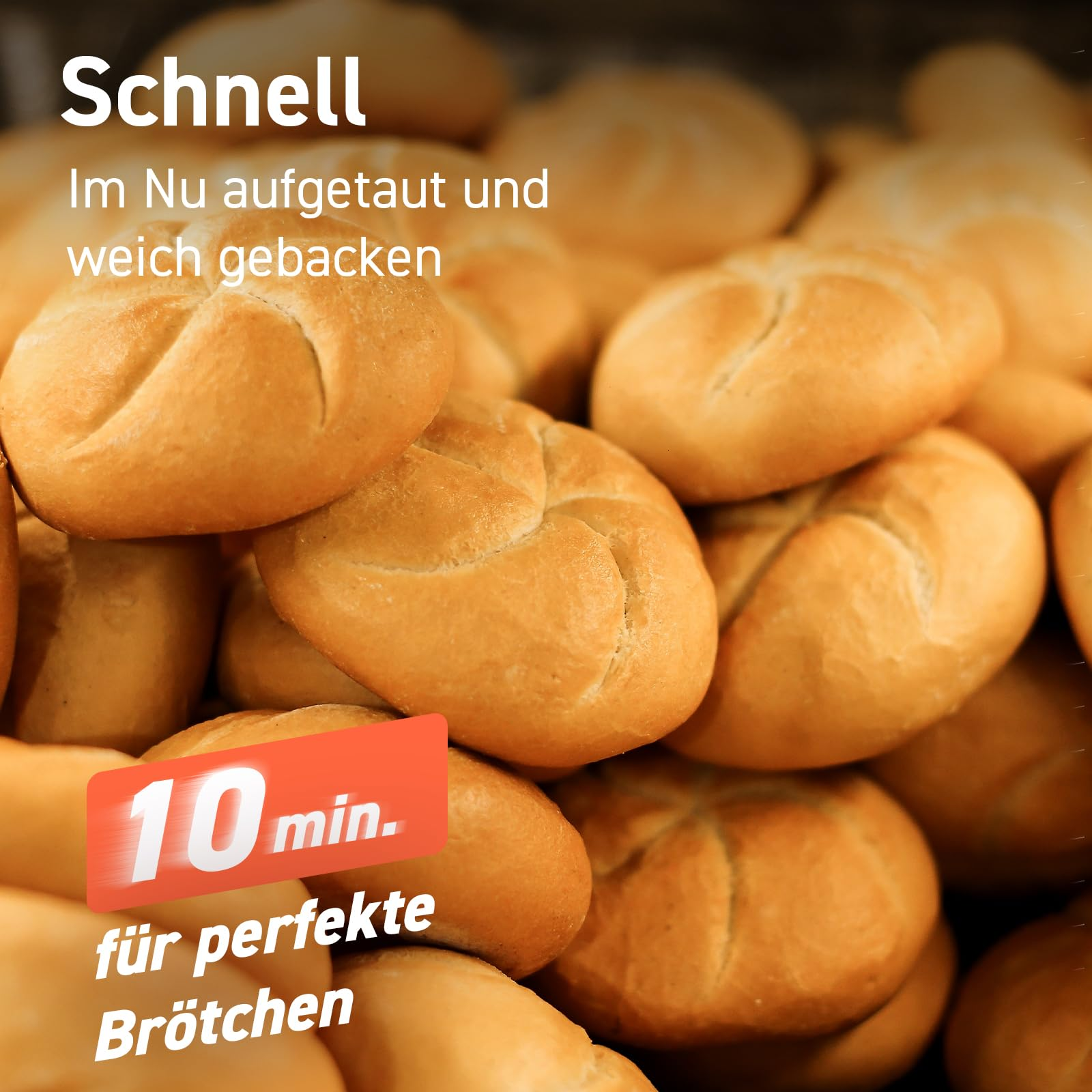 Petits pains dorés frais avec texte "Schnell" et "10 min. pour des petits pains parfaits".