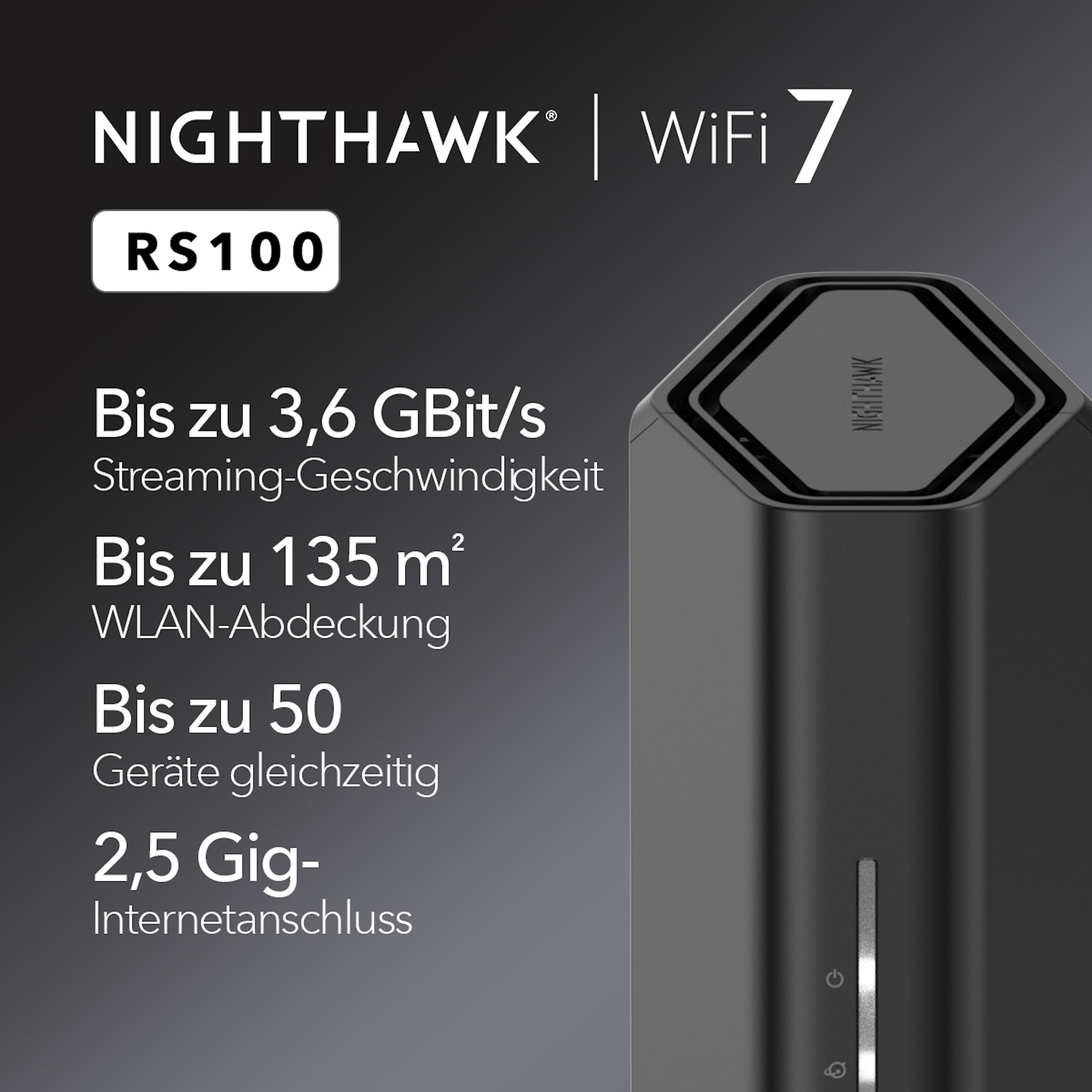 Nighthawk RS100 WiFi 7 Router mit Funktionsliste auf dunklem Hintergrund.