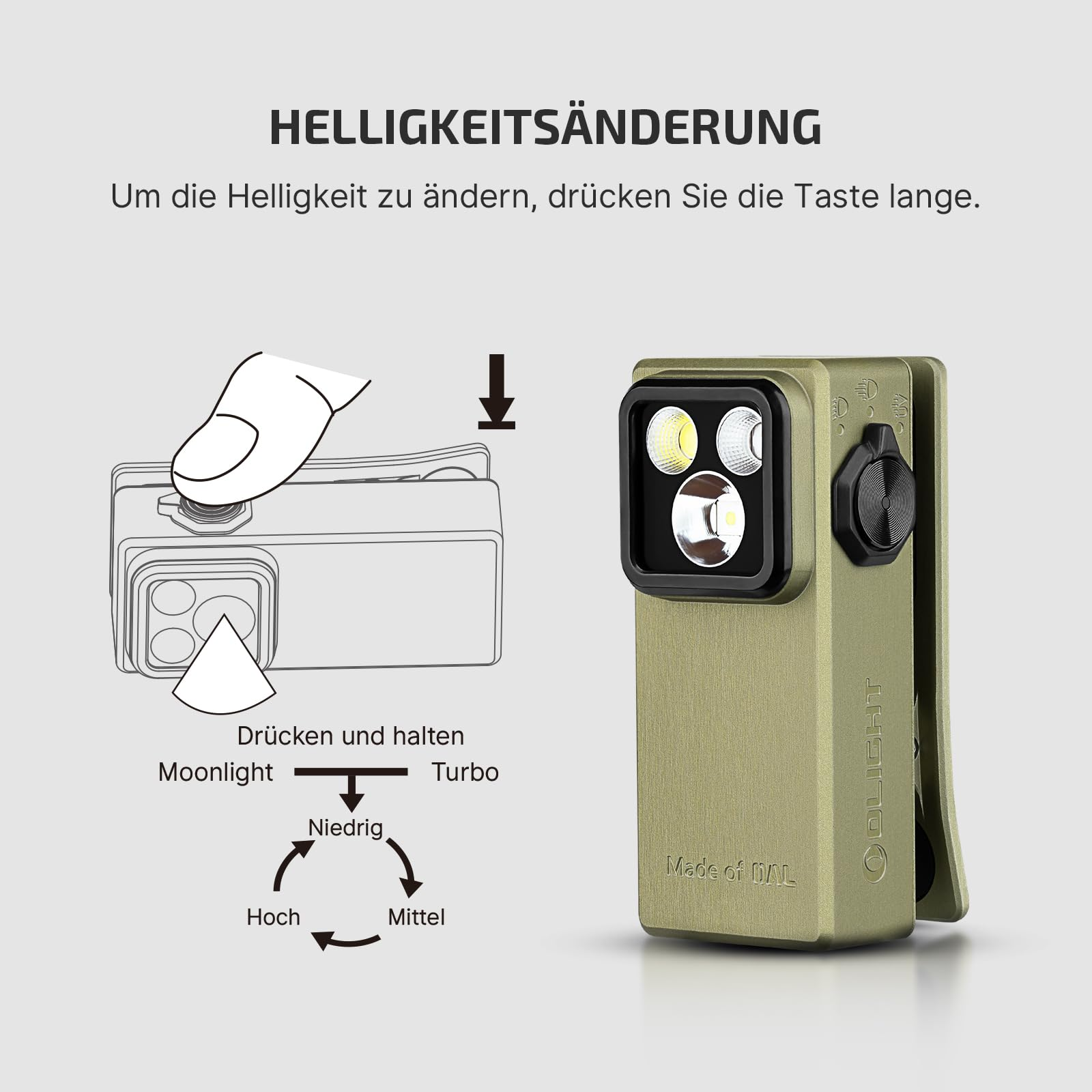Guide pour changer la luminosité d'une lampe de poche olive en appuyant longuement.