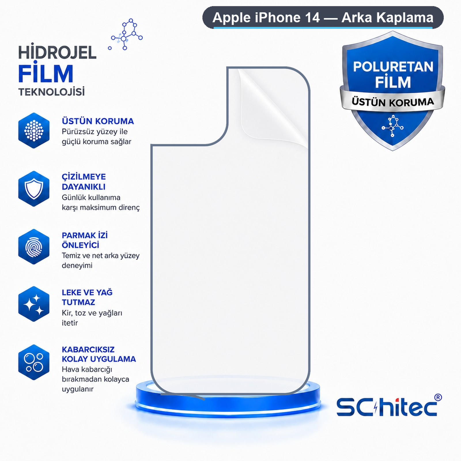 Apple iPhone 14 için koruyucu filmin özelliklerini gösteren diyagram.