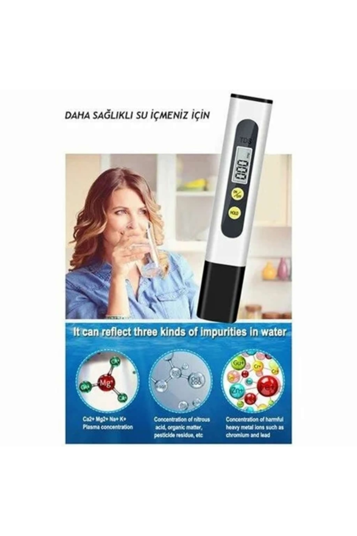 Su içen bir kadının yanında su test cihazı ve kirlilik infografikleri.