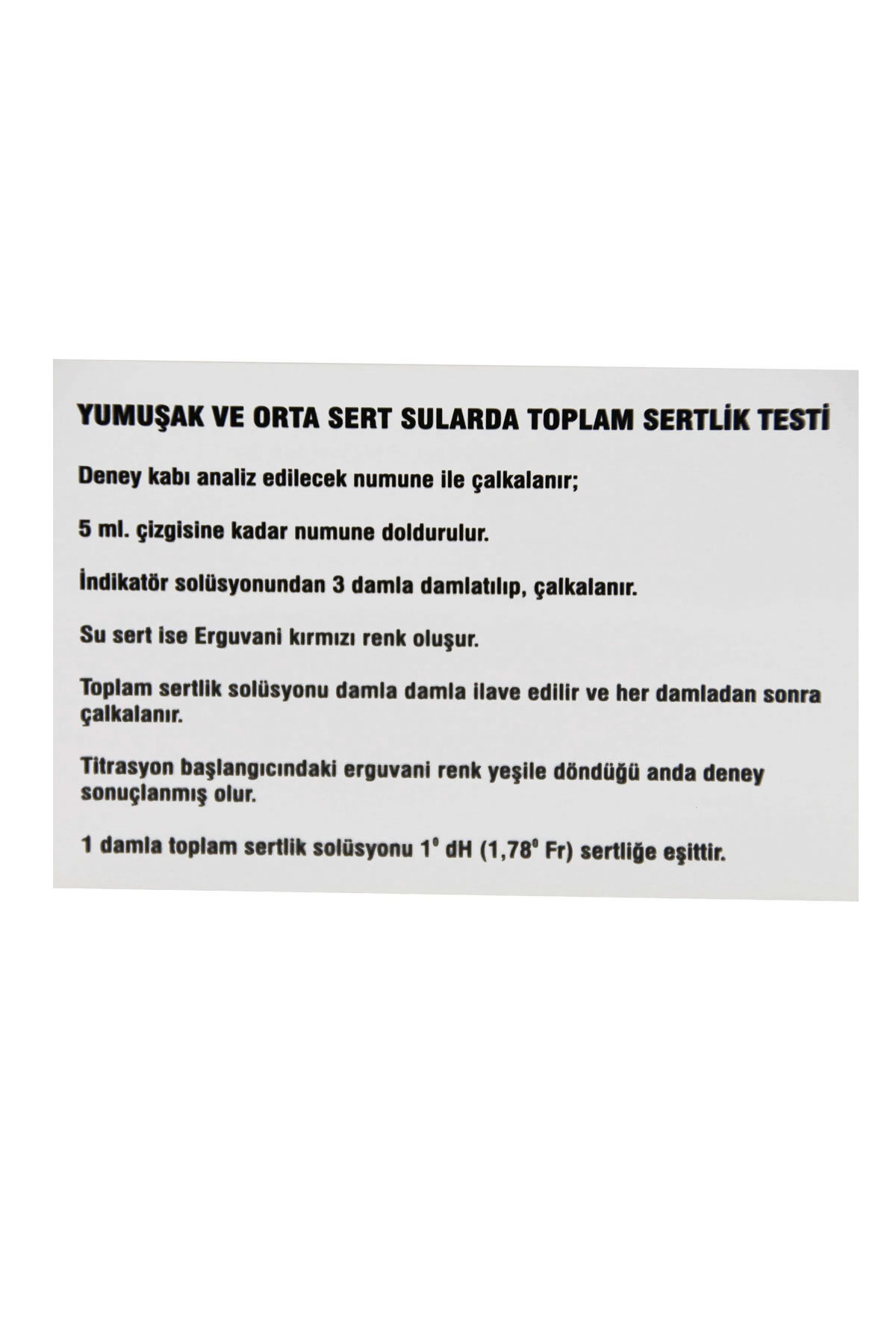 Beyaz kağıt üzerinde Türkçe su sertliği testi talimatları.