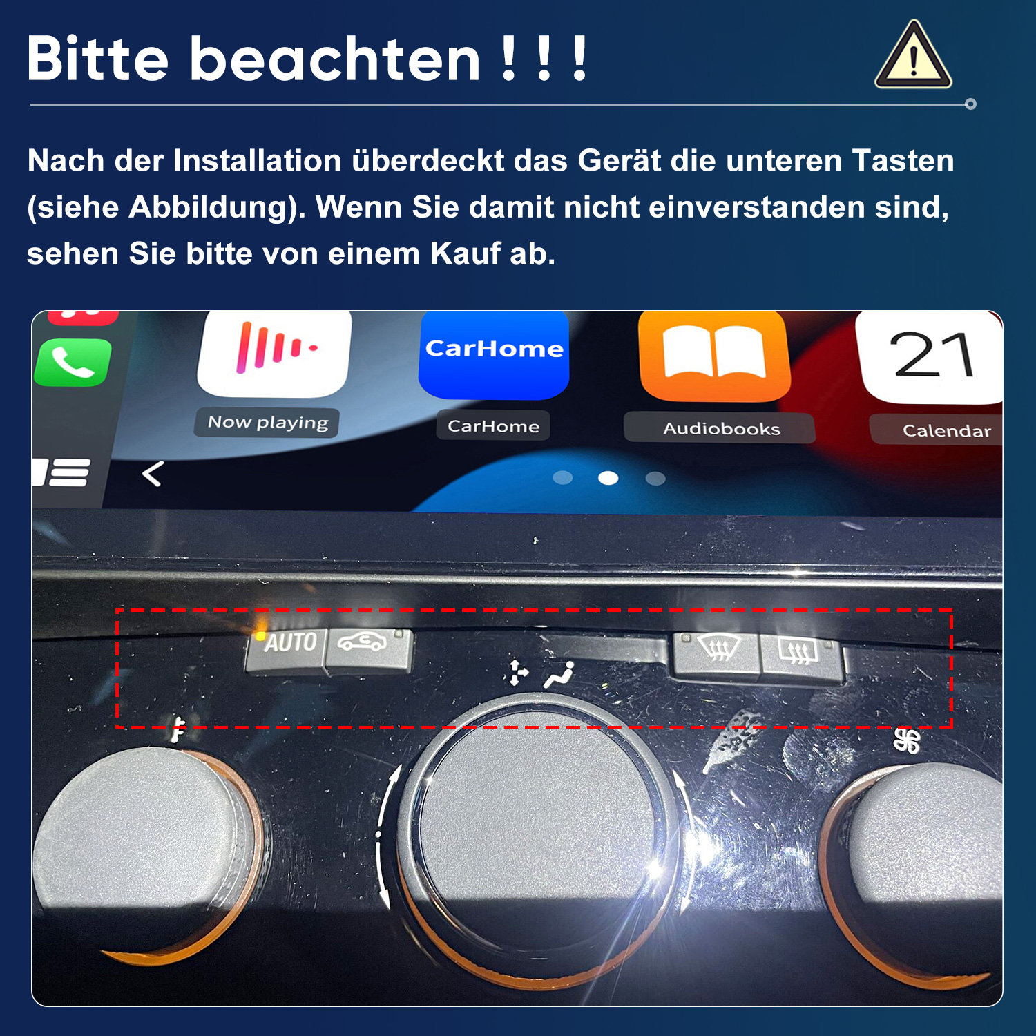 Das Gerät verdeckt nach der Installation die unteren Tasten der Klimaanlage, wie im Bild markiert.