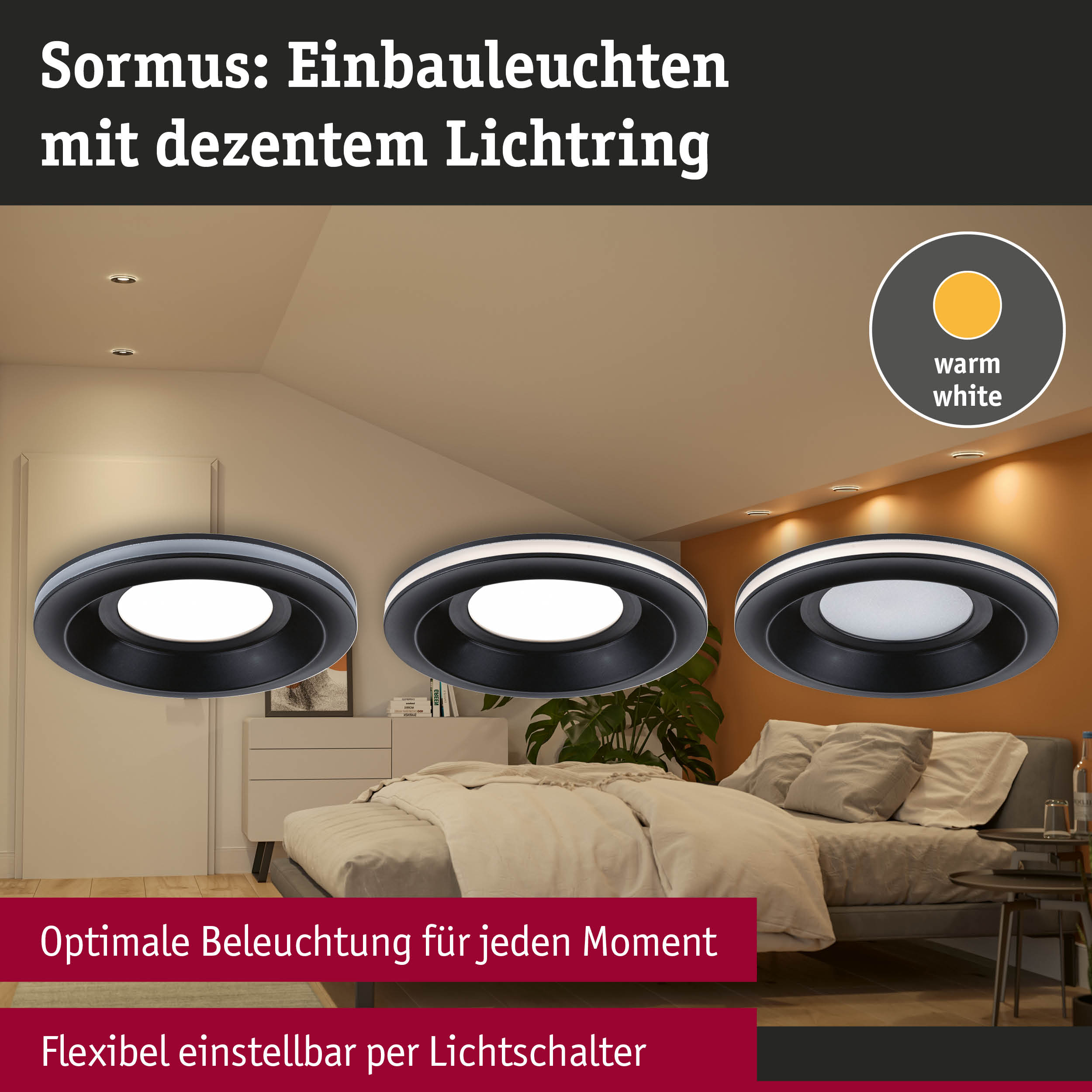 Sormus Einbauleuchten mit Lichtring, warmweißem Licht und flexibler Steuerung in einem modernen Schlafzimmer.