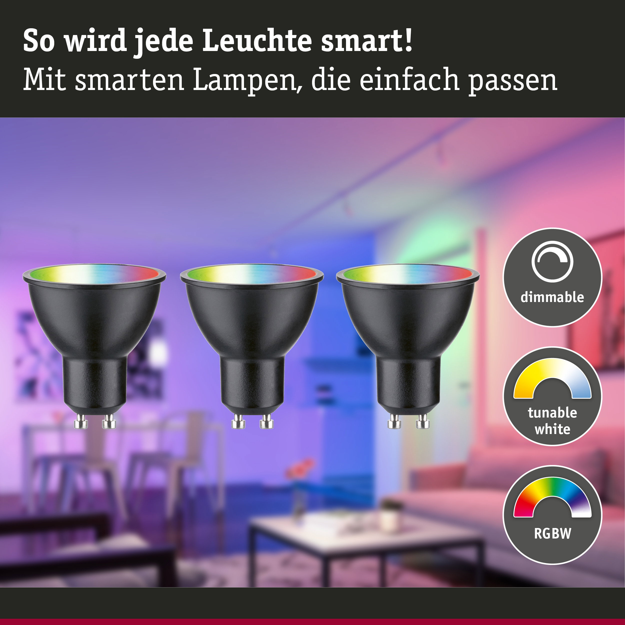 Drei smarte GU10-Leuchtmittel vor einem farbig beleuchteten Wohnzimmer, mit Icons für Dimmbarkeit, Weißtöne und RGBW.