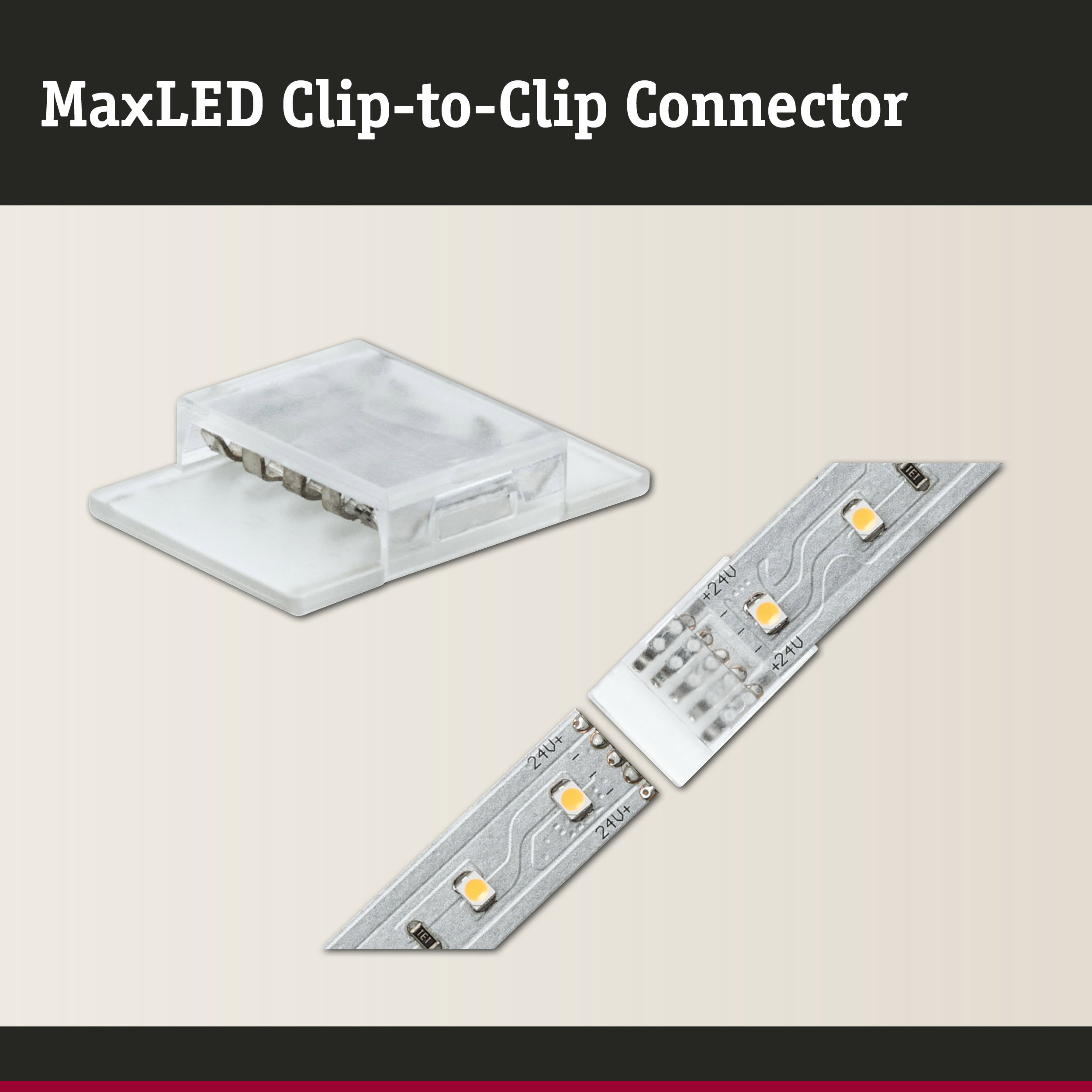 MaxLED Clip-to-Clip-Verbinder und eine LED-Leiste mit Clips.