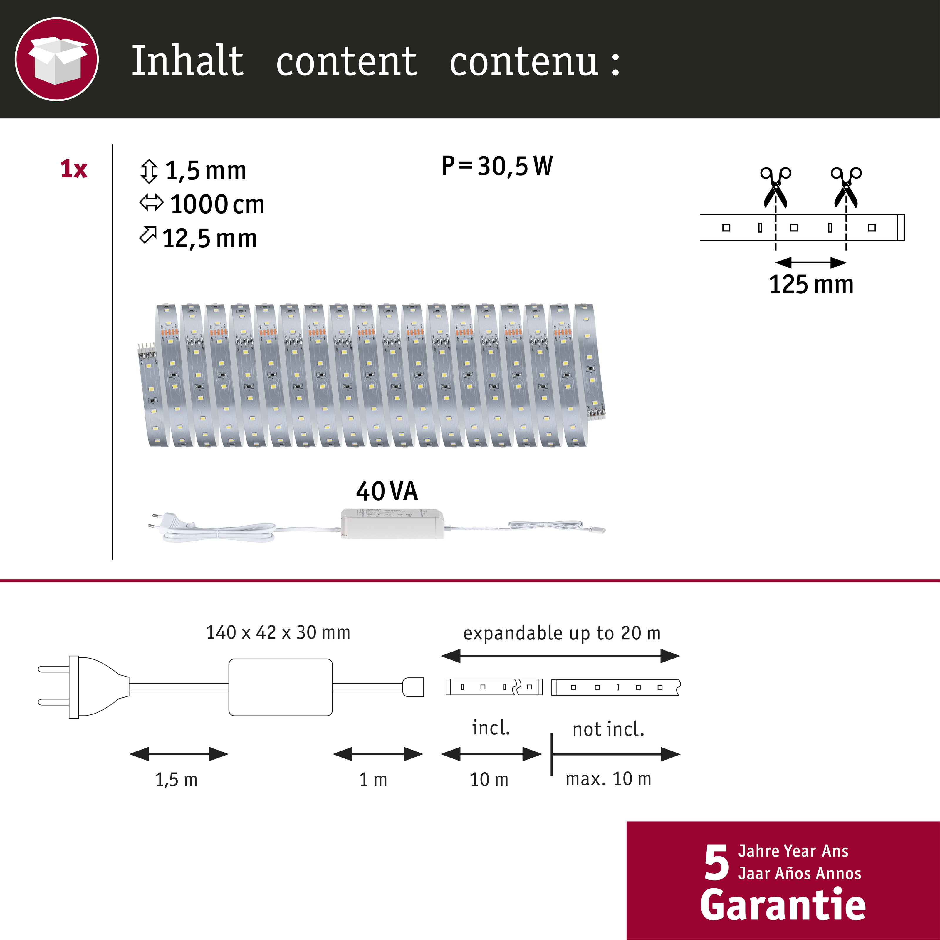 LED-Streifen-Set Inhalt: 10m LED-Streifen, 40VA Netzteil, Schnittmarken alle 125mm, erweiterbar auf 20m, 5 Jahre Garantie.