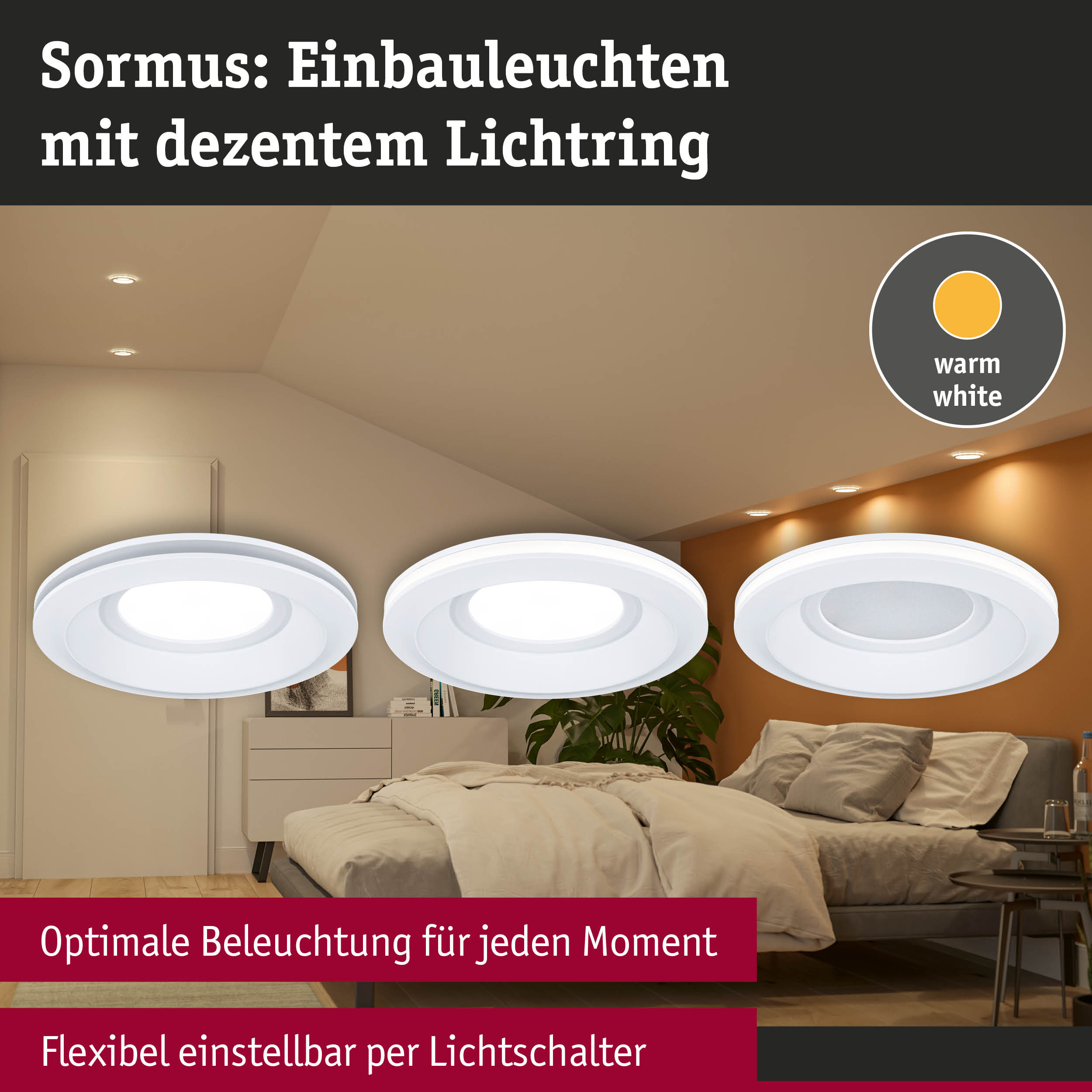 Drei runde weiße LED-Einbauleuchten vor einem Schlafzimmer mit warmweißem Licht.
