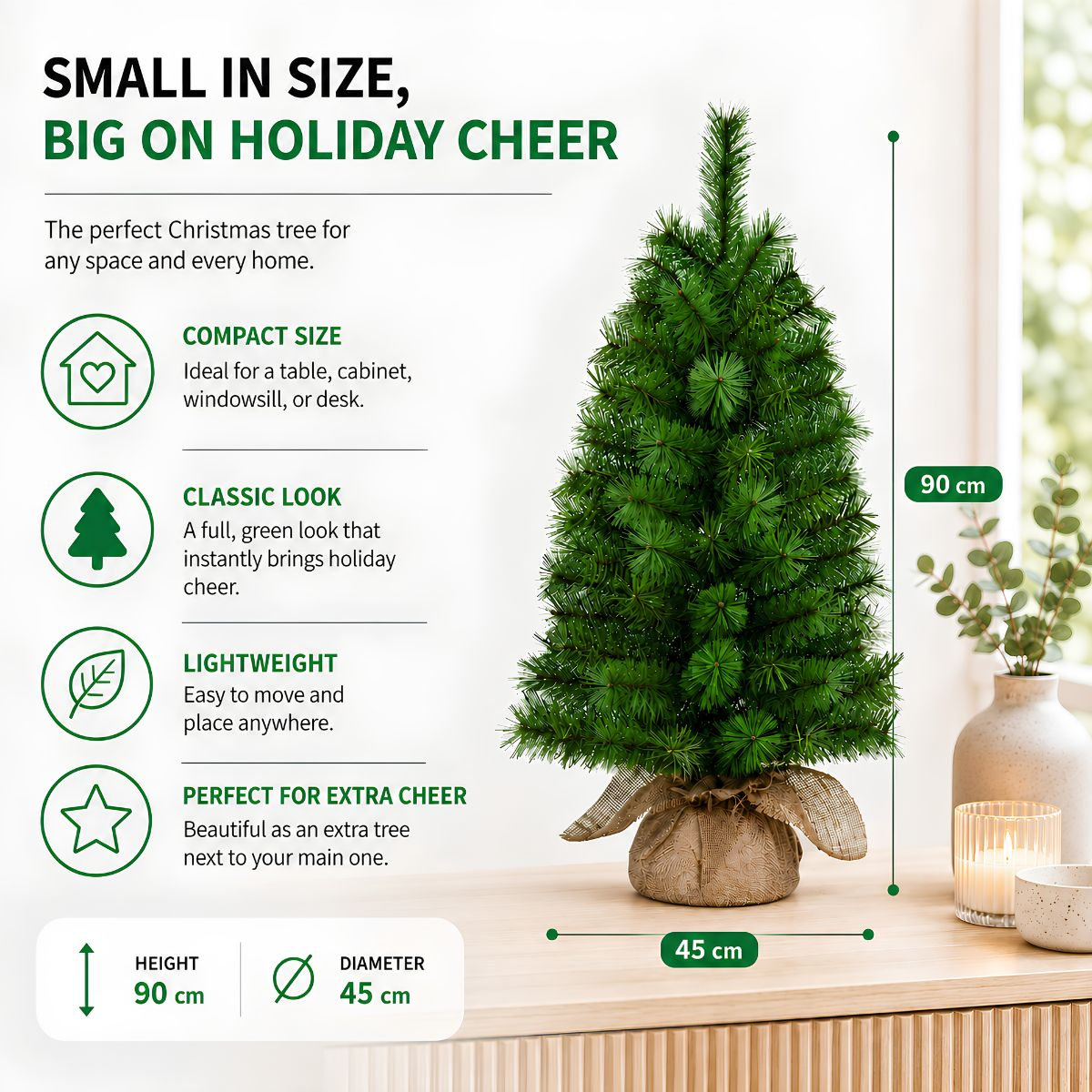 Small, green Christmas tree in burlap on wooden table, 90cm tall, 45cm wide, featuring text and feature icons.