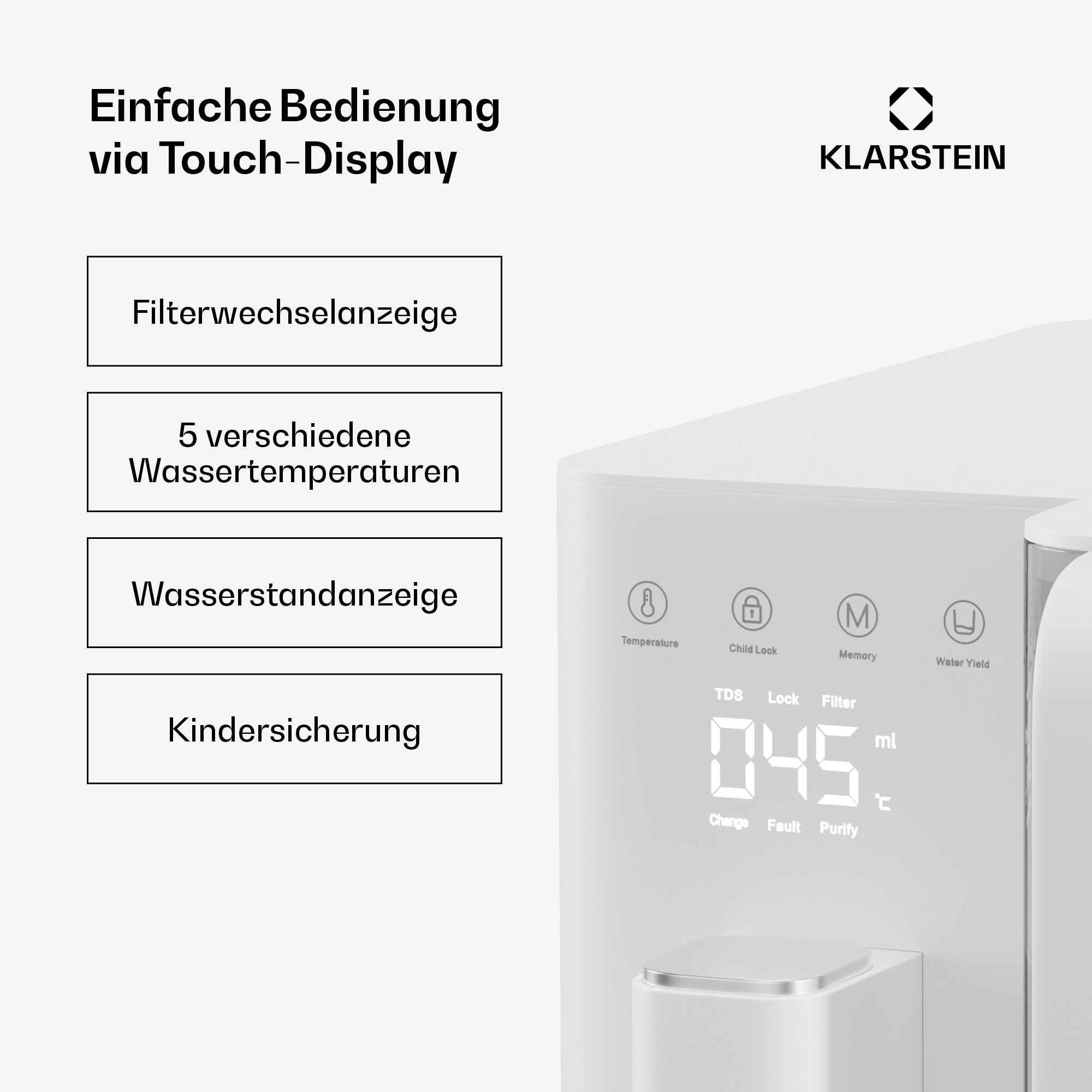 Klarstein Touch-Display mit Filterwechsel, Wassertemperaturen, Standanzeige und Kindersicherung.