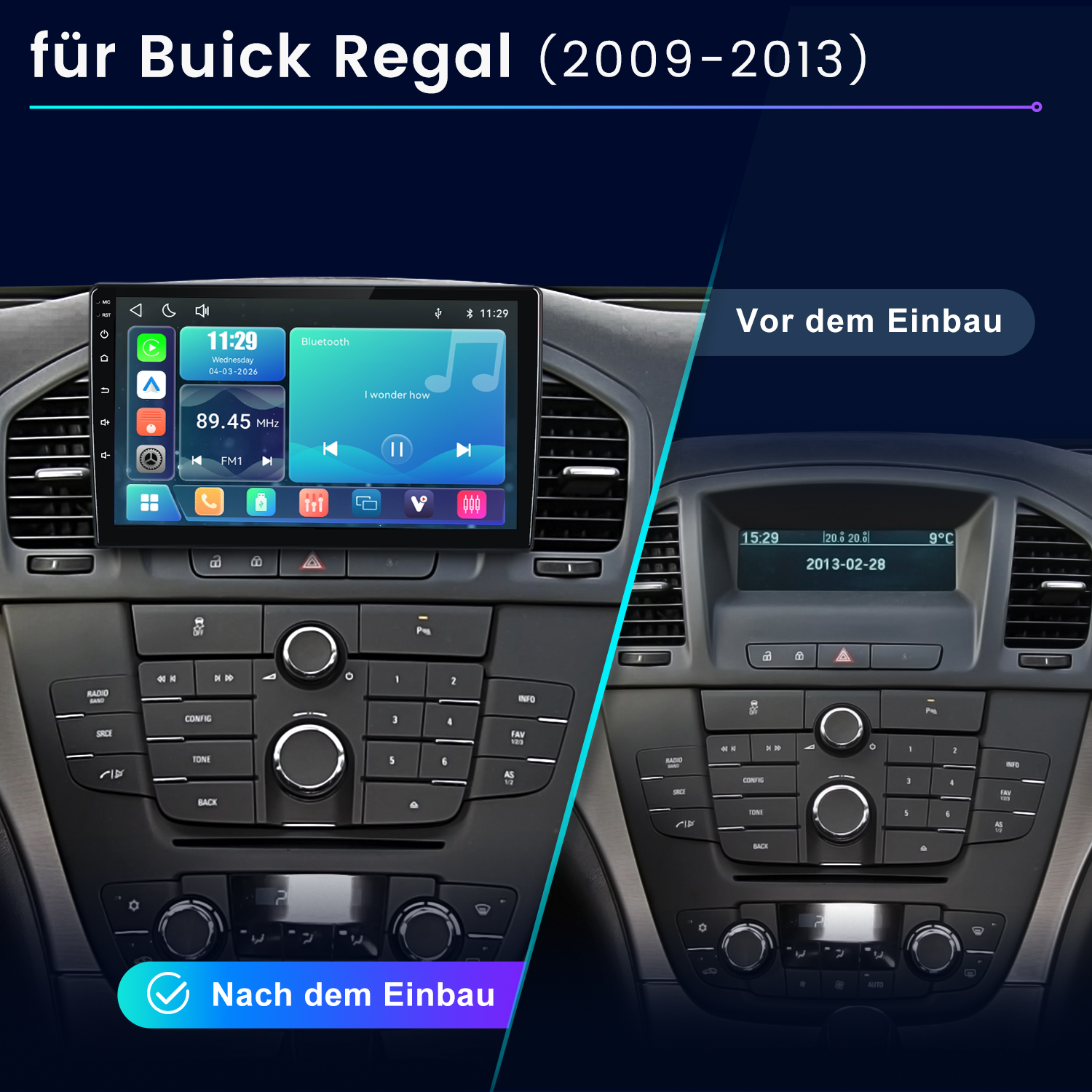Vergleich des Buick-Regal-Armaturenbretts vor und nach dem Einbau eines modernen Touchscreens.