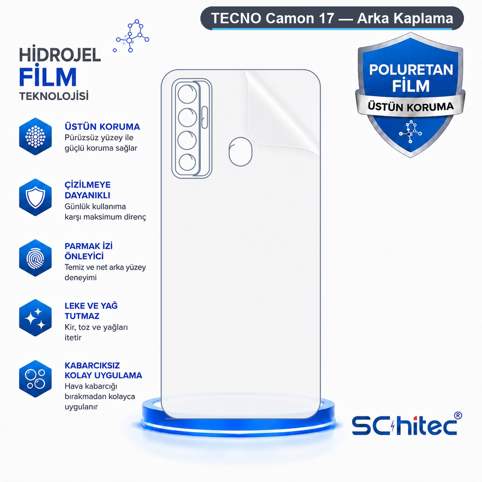 TECNO Camon 17 arka koruyucu filmi ve çizilmezlik gibi özelliklerini gösteren infografik.