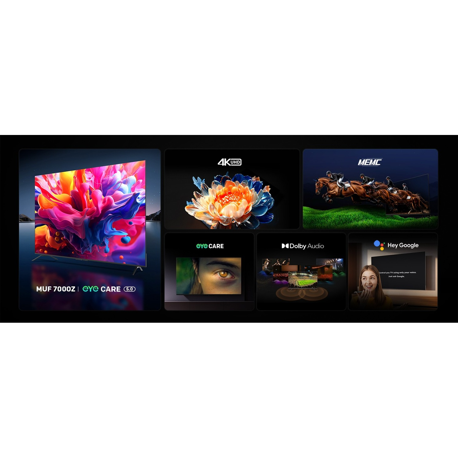 Immagine promozionale per TV MUF 7000Z, che evidenzia 4K UHD, MEMC, protezione occhi, Dolby Audio e Hey Google.
