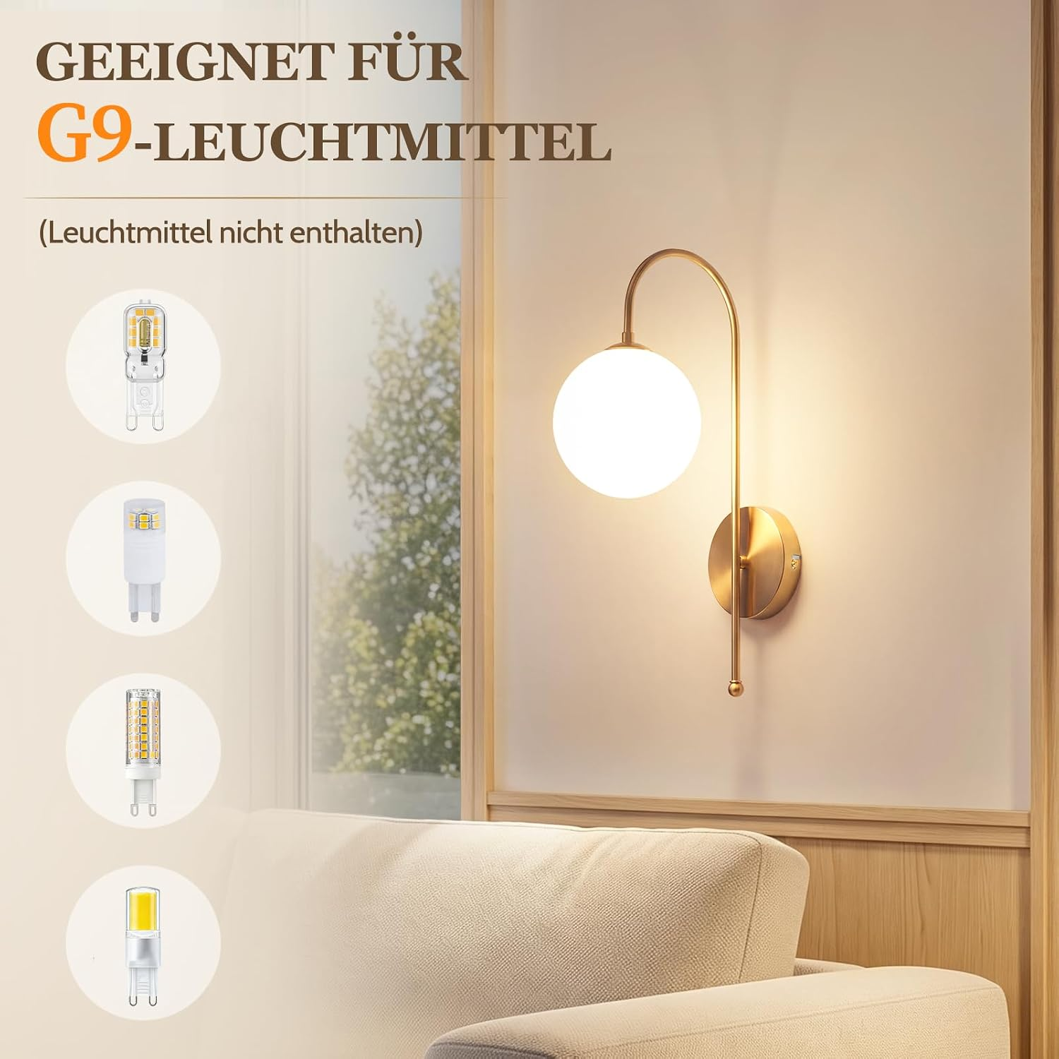 Goldfarbene Wandlampe mit weißem Glasschirm über einem Sofa, mit vier G9-Glühbirnen-Beispielen links.