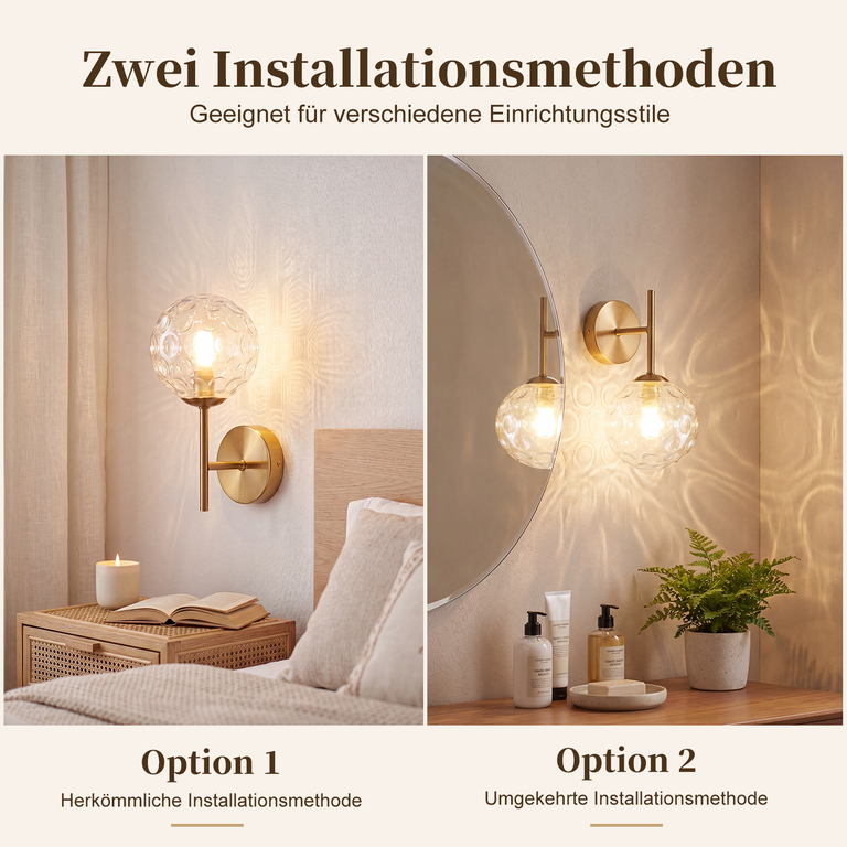 Zwei Installationsoptionen für eine goldene Wandleuchte mit strukturiertem Glaskugel, gezeigt in Schlafzimmer und Bad.