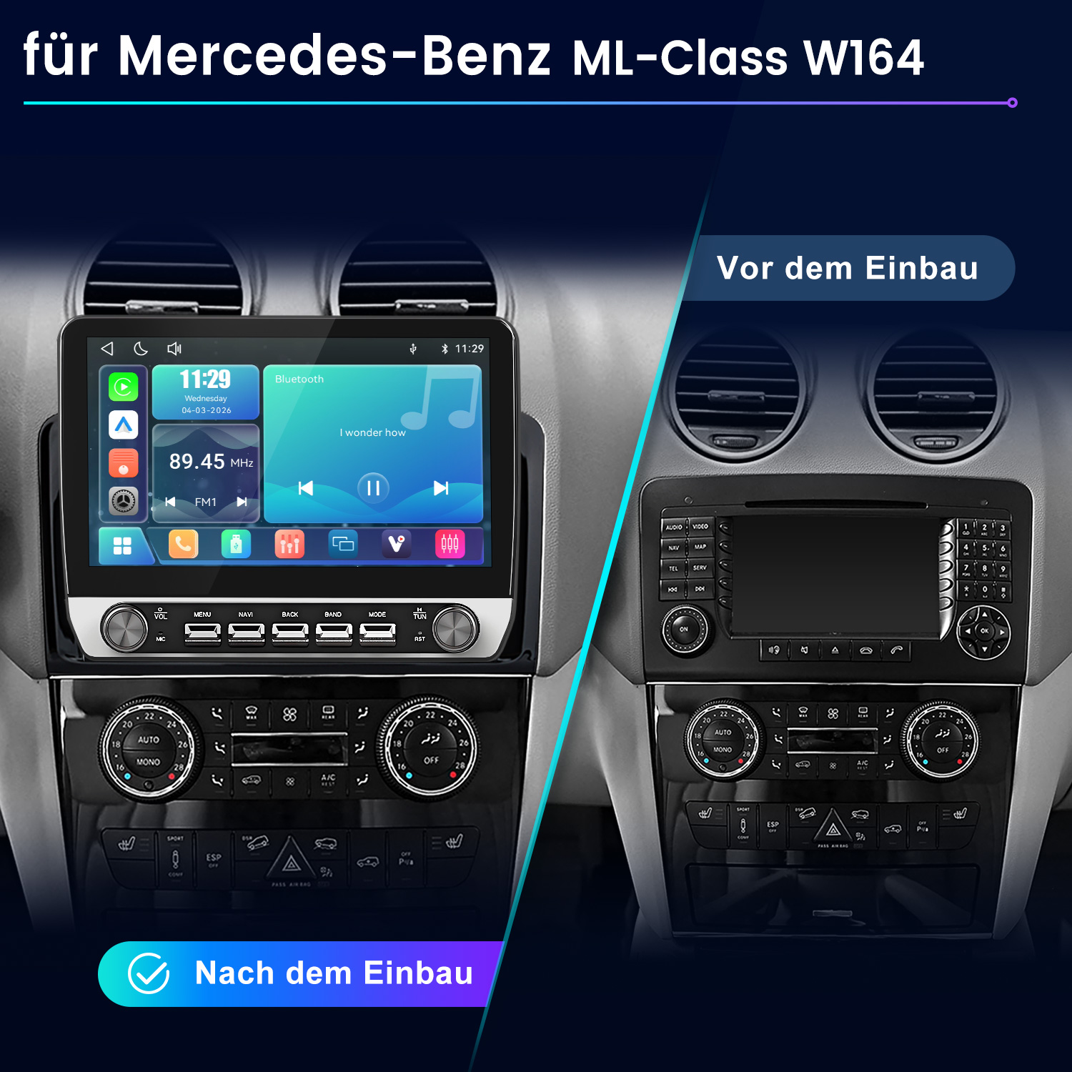 Vergleich der Mercedes ML-Class W164 Konsole vor und nach dem Einbau eines Touchscreen-Radios.