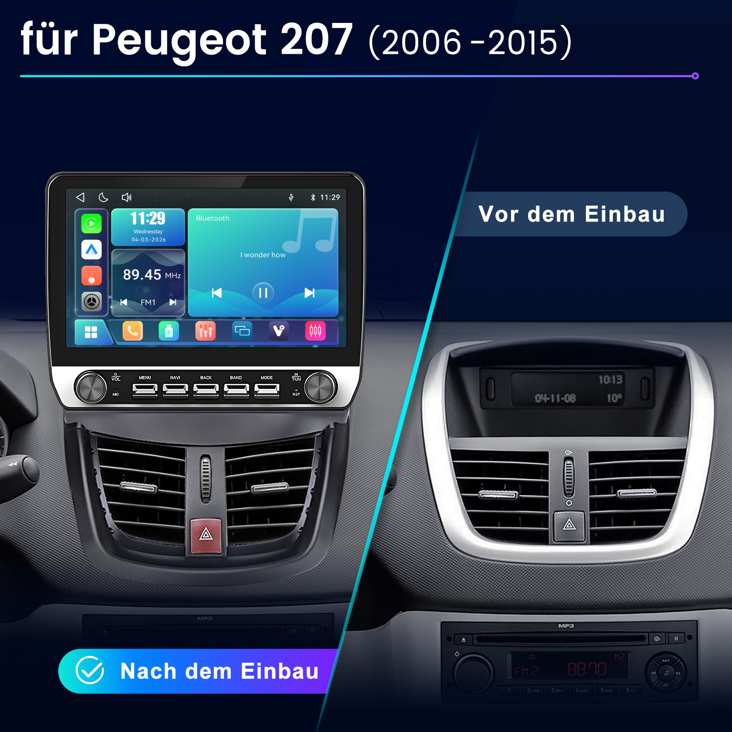 Vergleich Peugeot 207: Neues Touchscreen-Radio links, originales Armaturenbrett rechts.