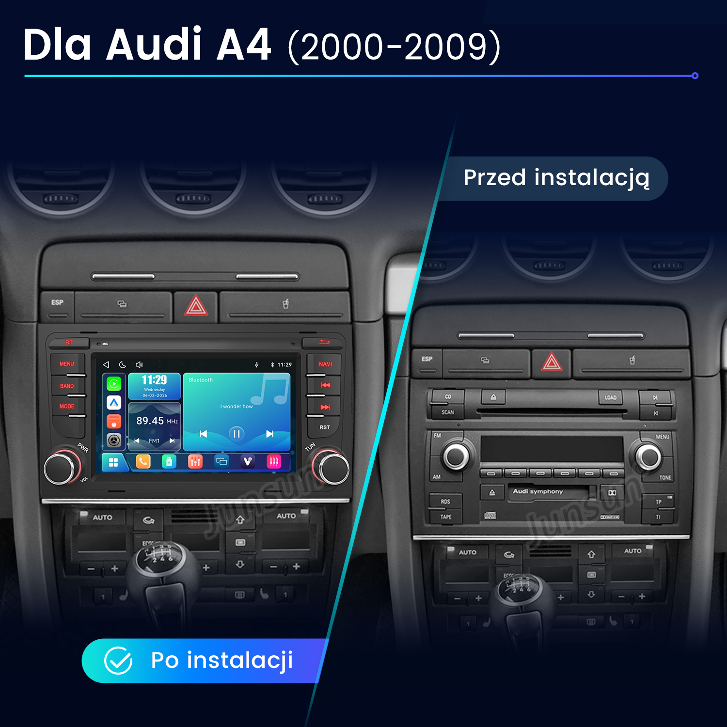 Porównanie deski rozdzielczej Audi A4 przed i po instalacji nowego radia dotykowego.