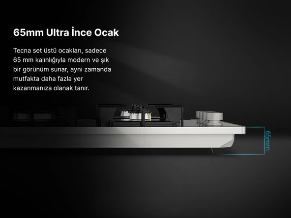 Koyu arka planda 65 mm ultra ince ocak ve şık tasarımını anlatan Türkçe metin.
