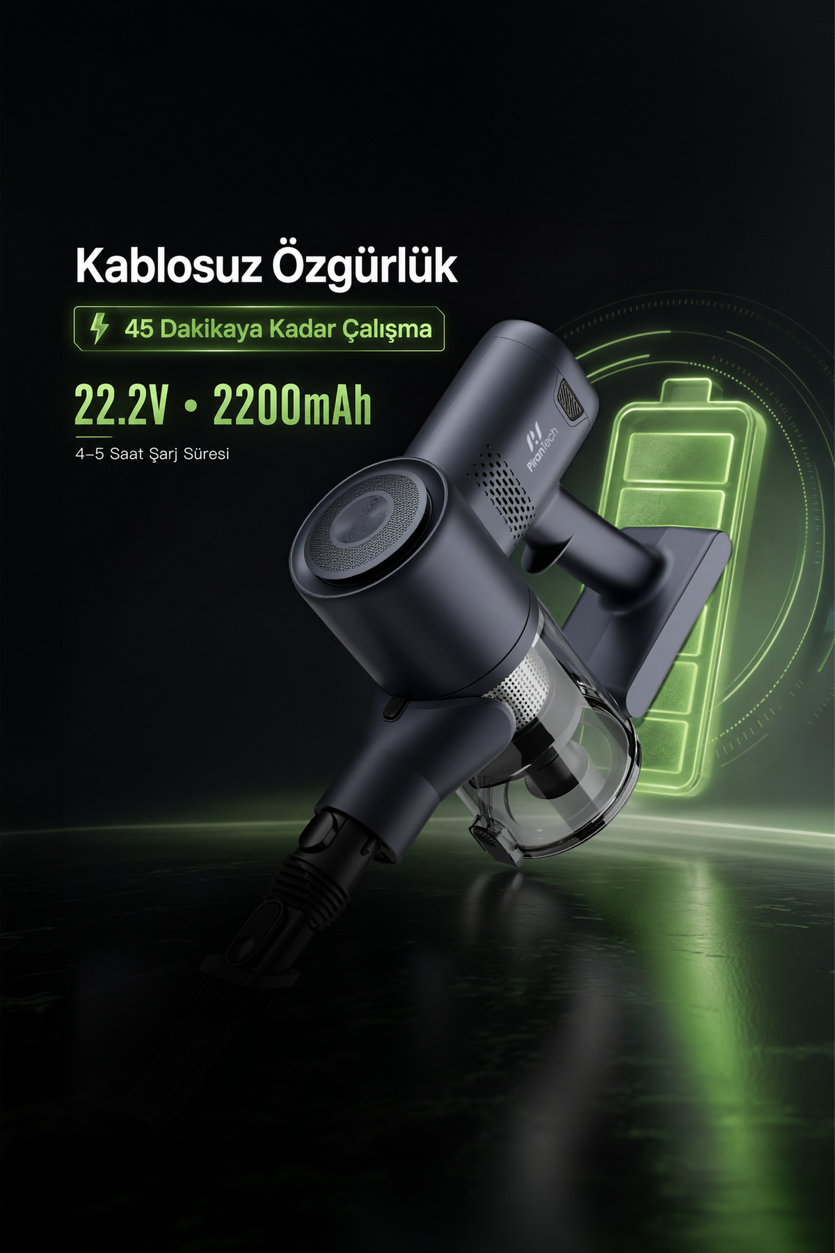 Siyah arka planda yeşil parlayan pil grafikleri ve metin olan koyu renkli kablosuz elektrik süpürgesi.