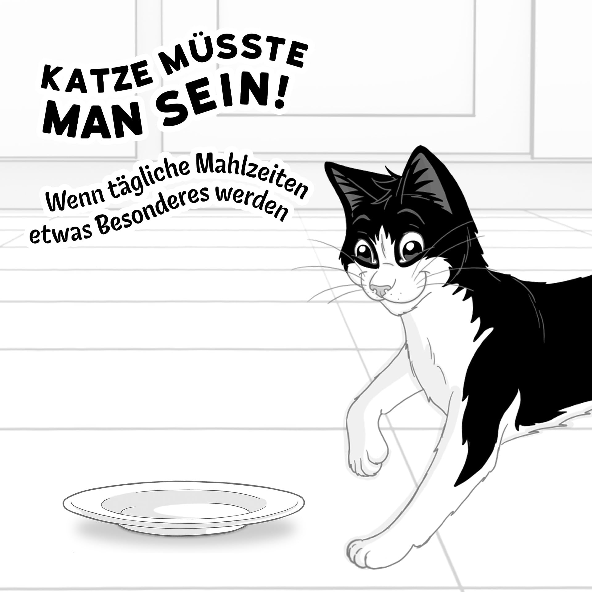Eine schwarz-weiße Katze nähert sich hungrig einem leeren Teller. Darüber steht deutscher Text.