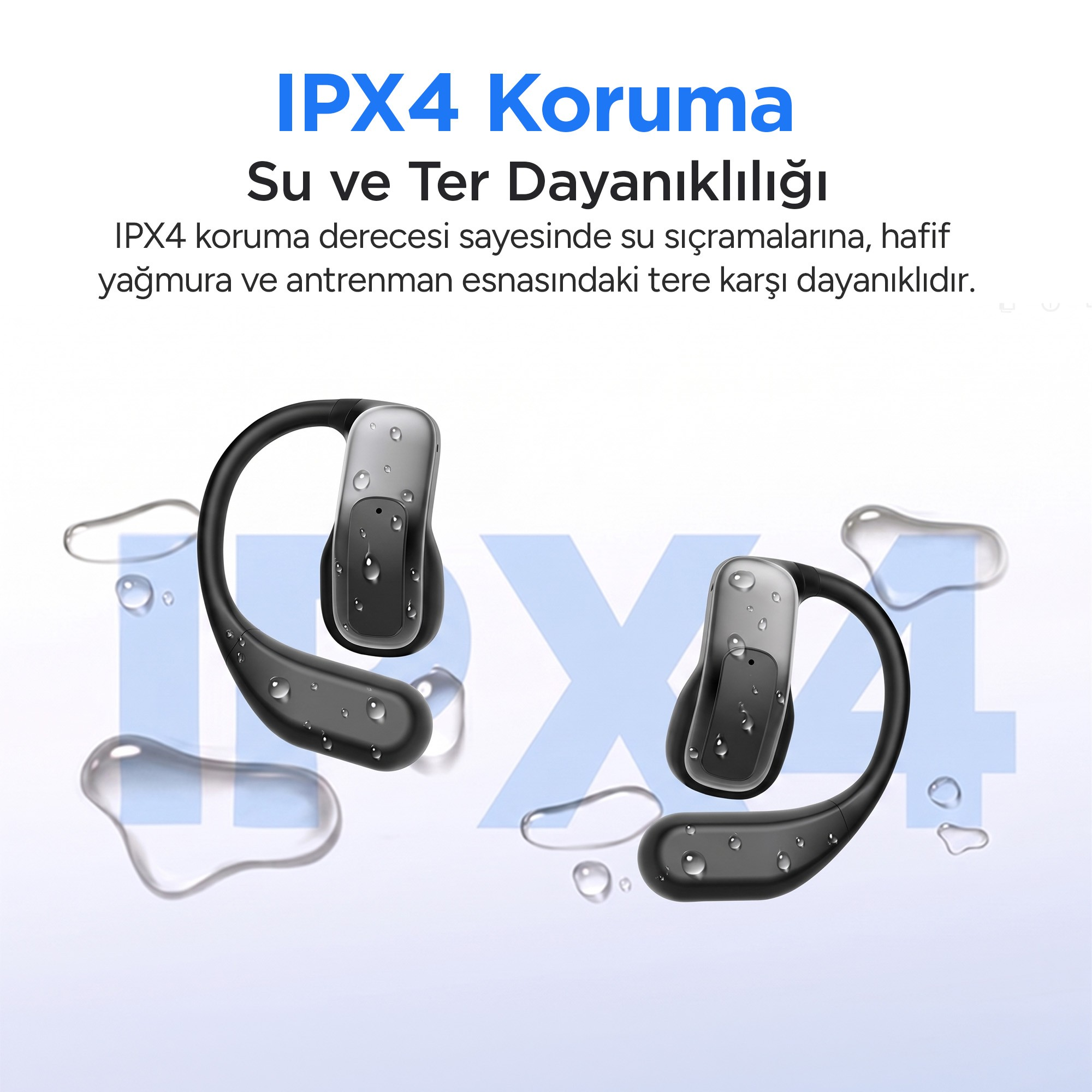 Üzerinde su damlaları olan IPX4 sertifikalı siyah kulaklıklar ve Türkçe yazı.