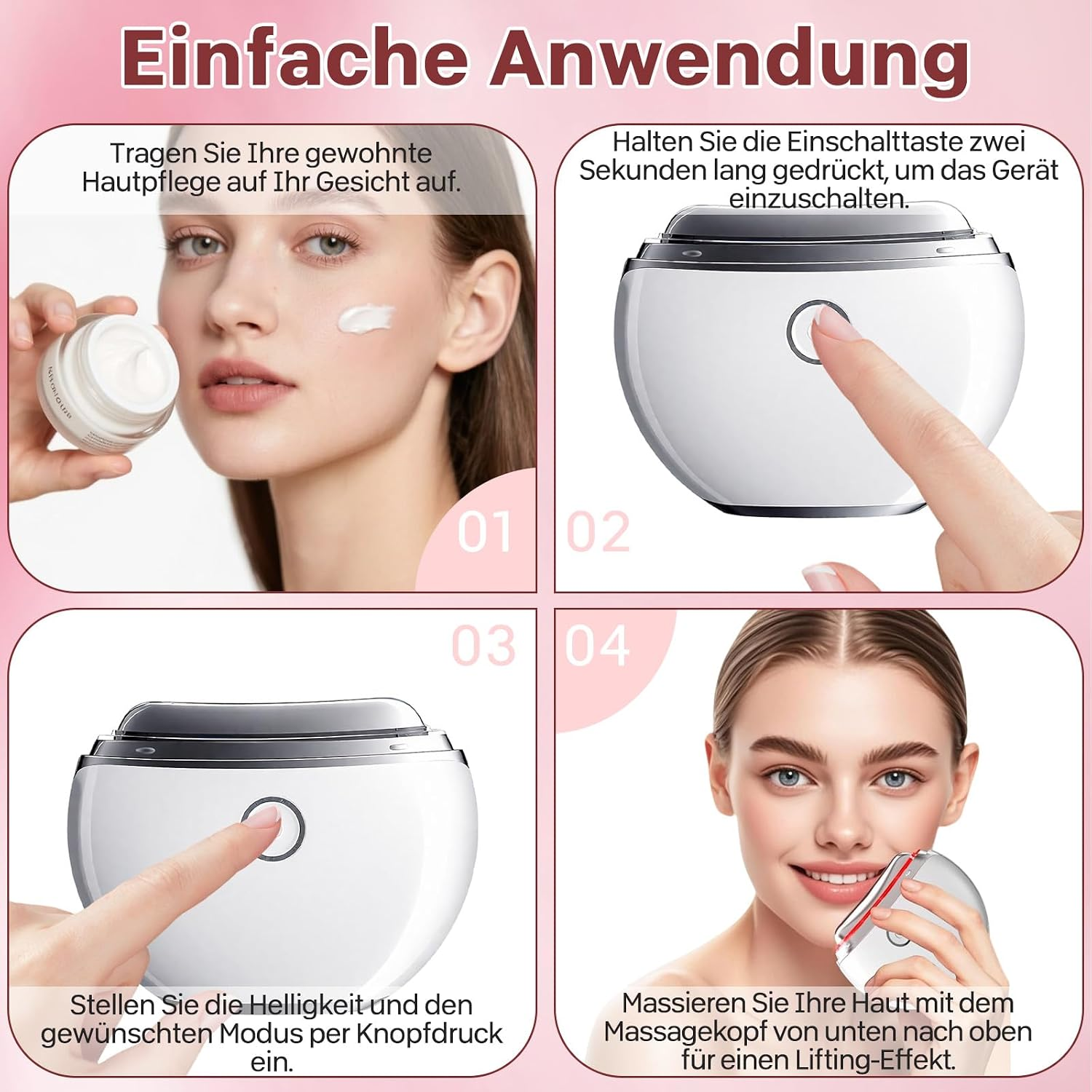 Vierteilige Anleitung zum Auftragen von Pflege und zur Nutzung eines Gesichtsgeräts.
