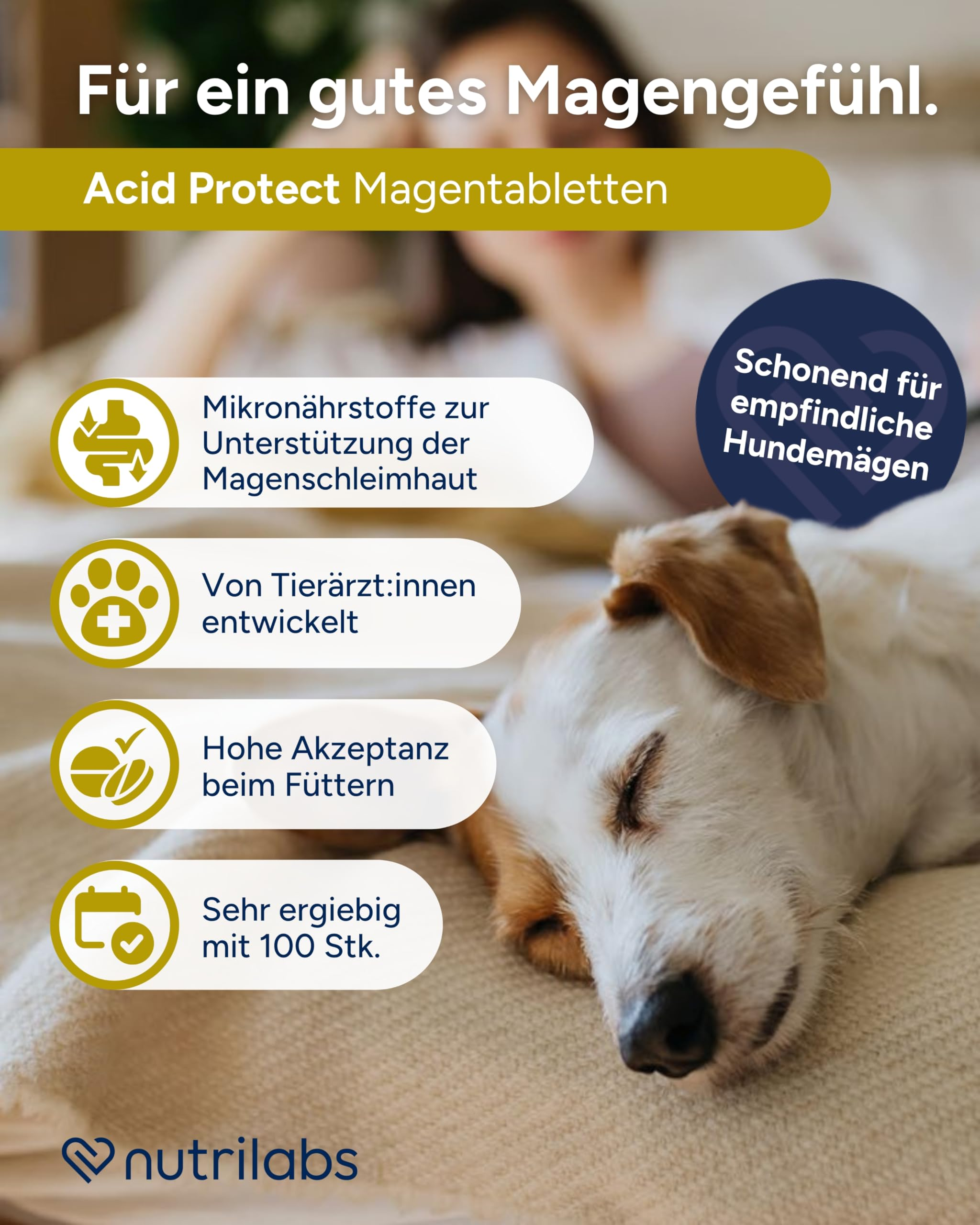 Hund schläft neben einer Frau, mit deutschem Text und Symbolen für Magentabletten von Nutrilabs.